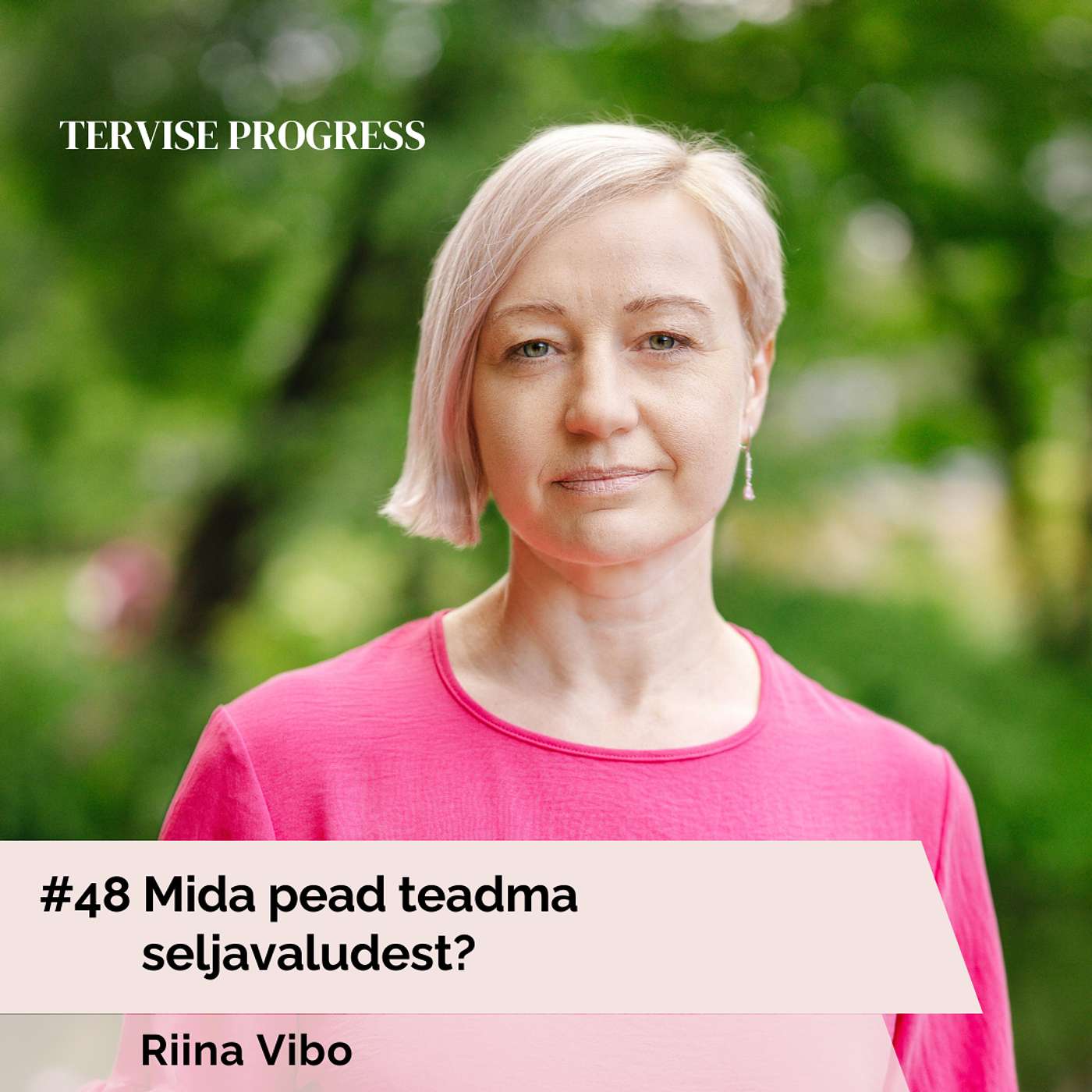 #48 Mida pead teadma seljavaludest? dr. Riina Vibo