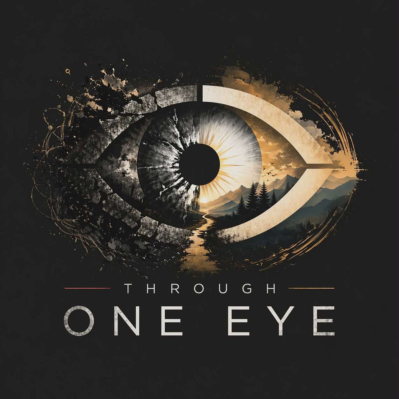 Through One Eye Podcast