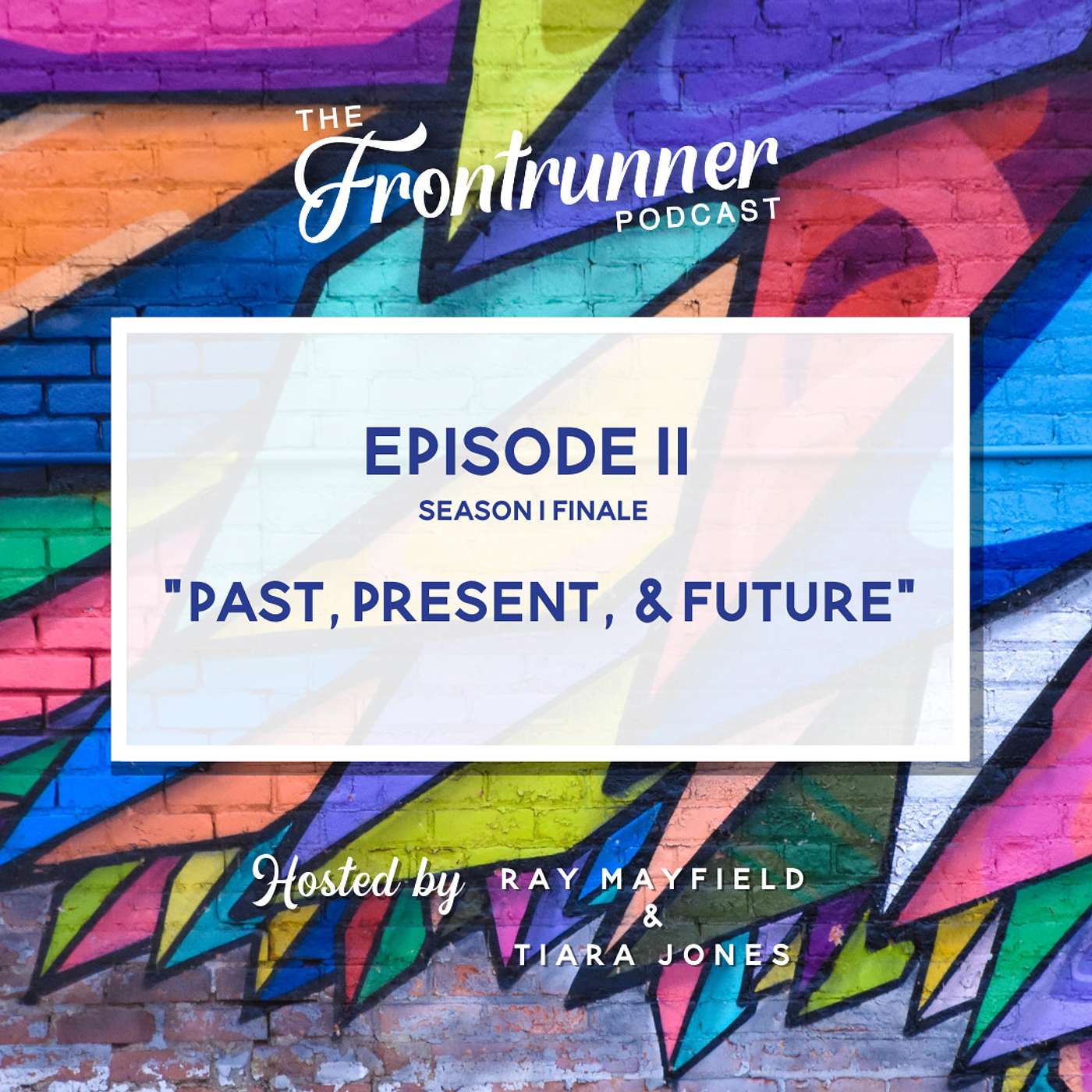 The Past, Present, & Future The Past, Present, & Future