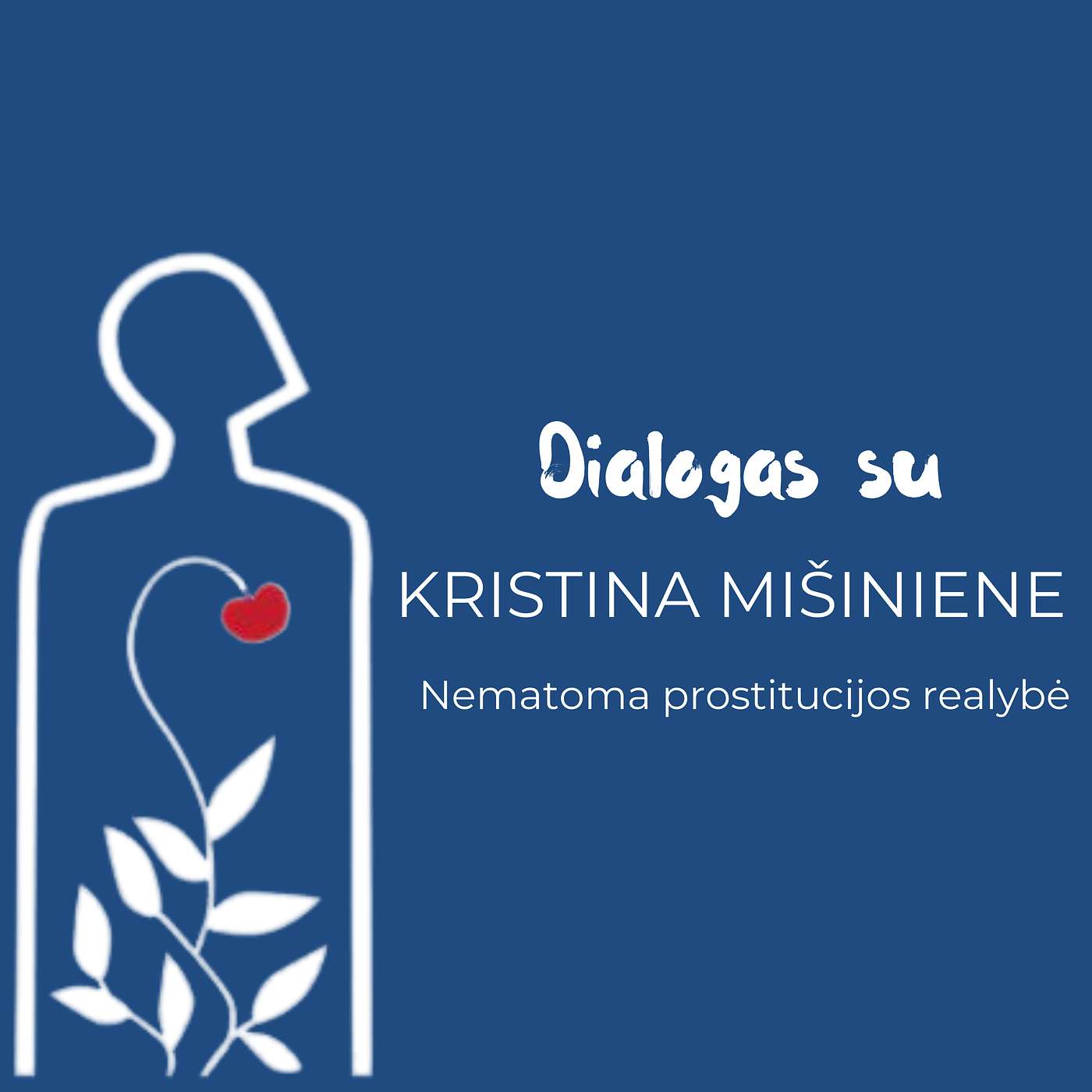 Dialogas su Kristina Mišiniene: Nematoma prostitucijos realybė