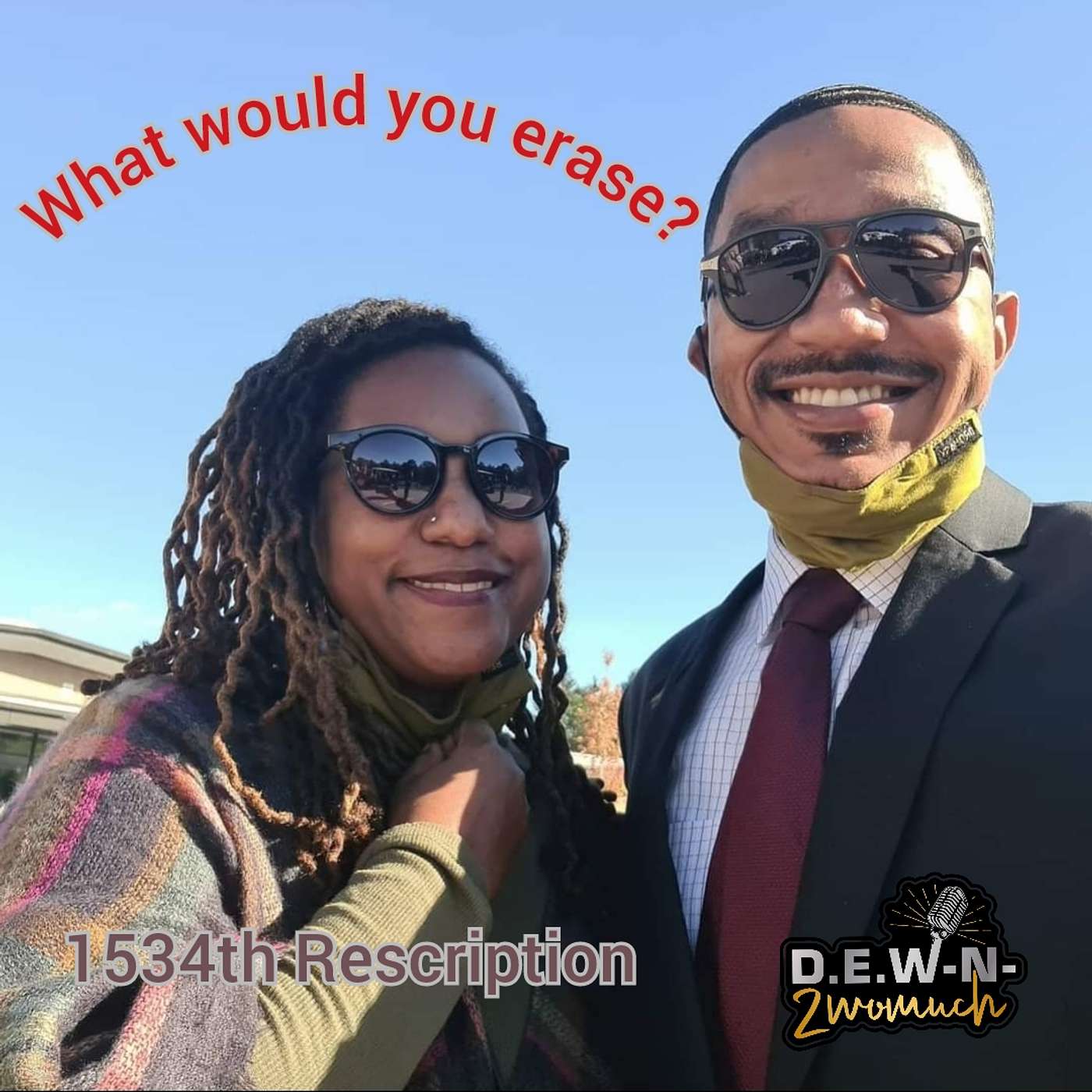 1534th Rescription: What would you erase?