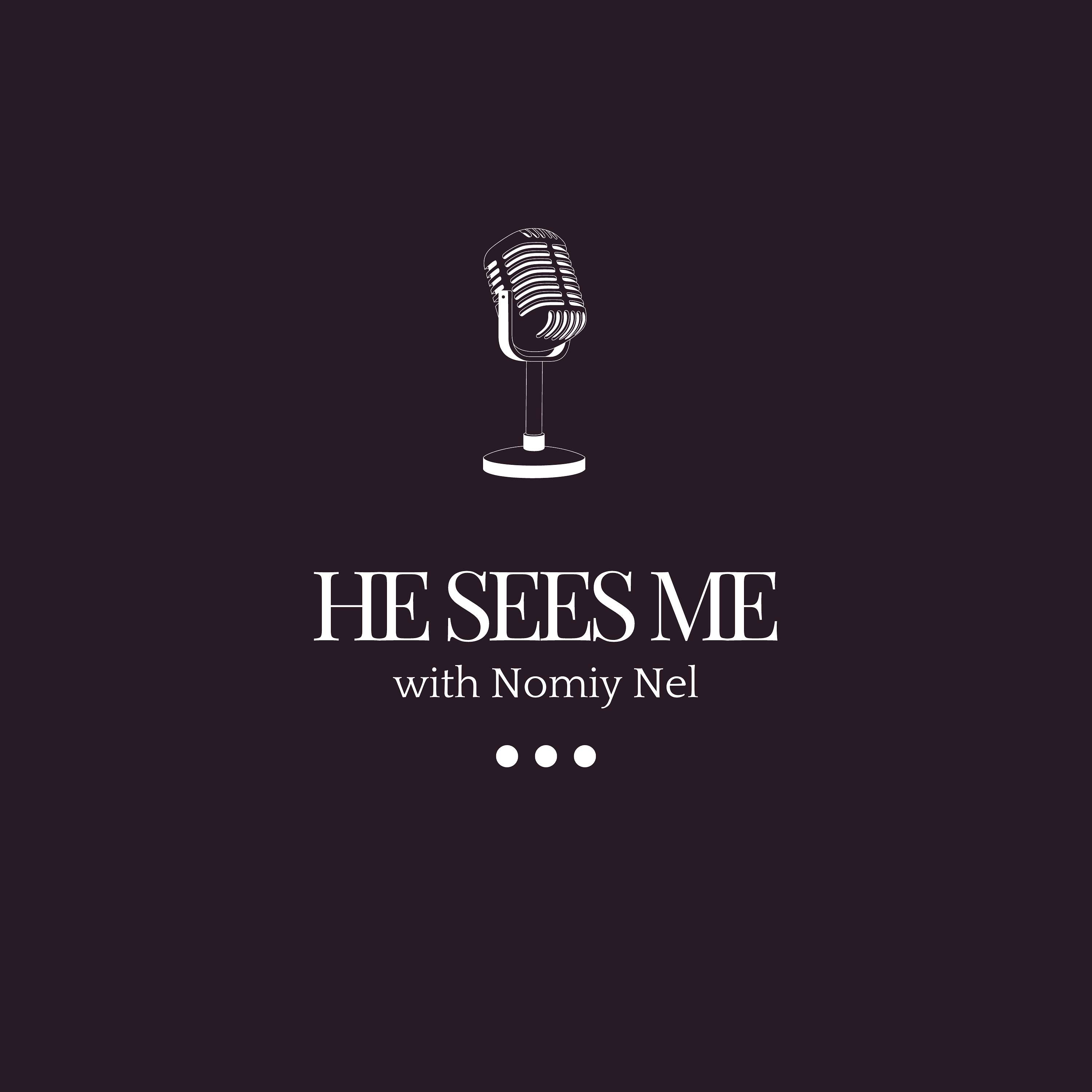He Sees Me