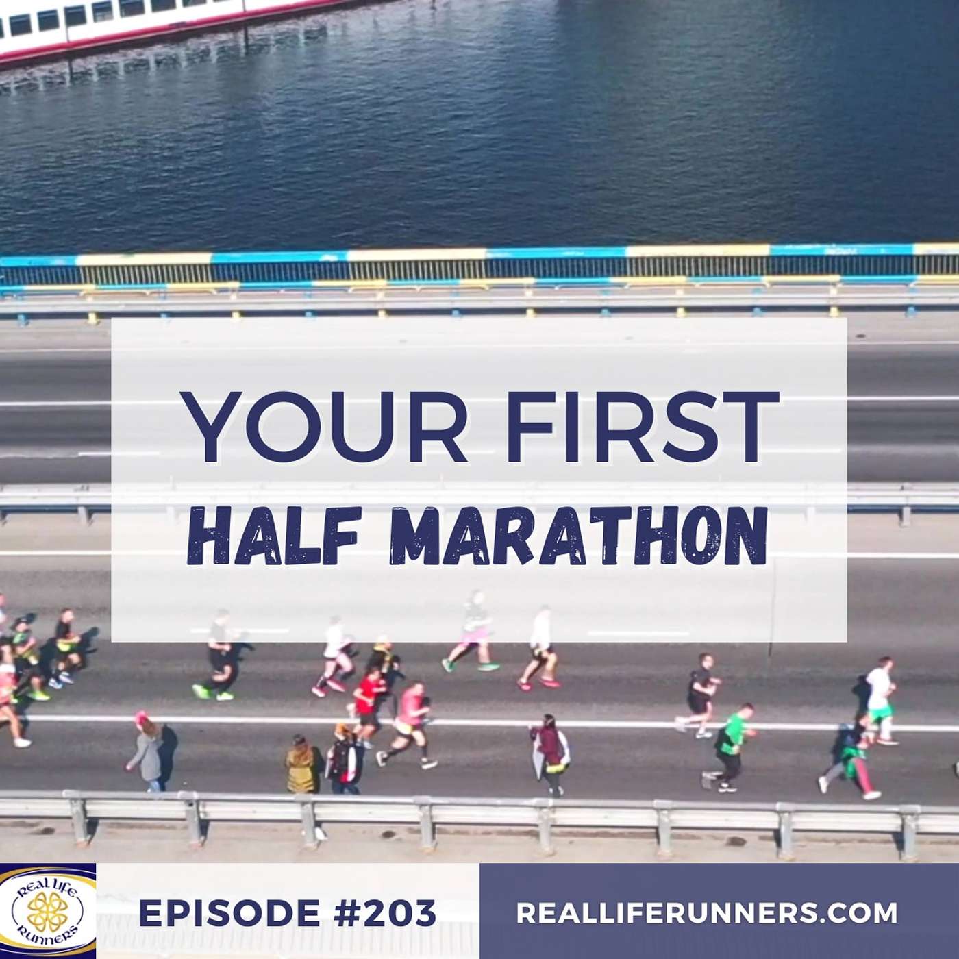203: Your First Half Marathon