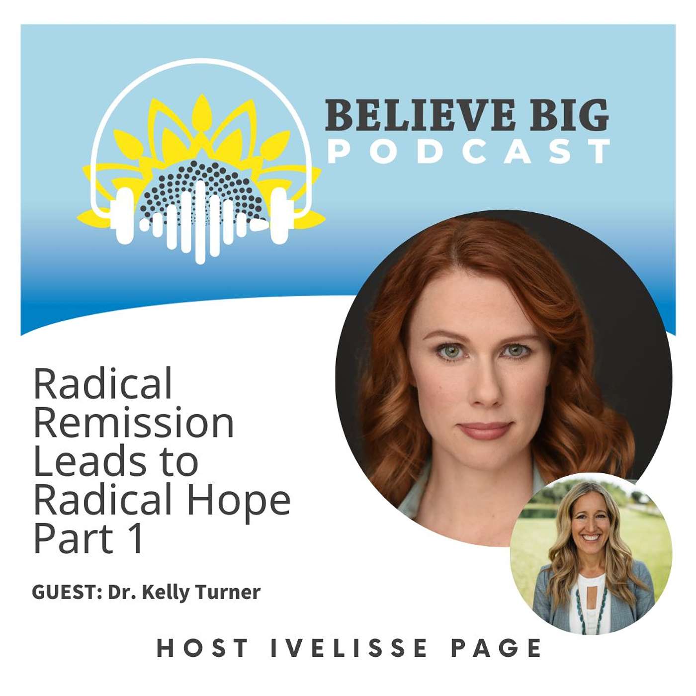 Believe Big Podcast