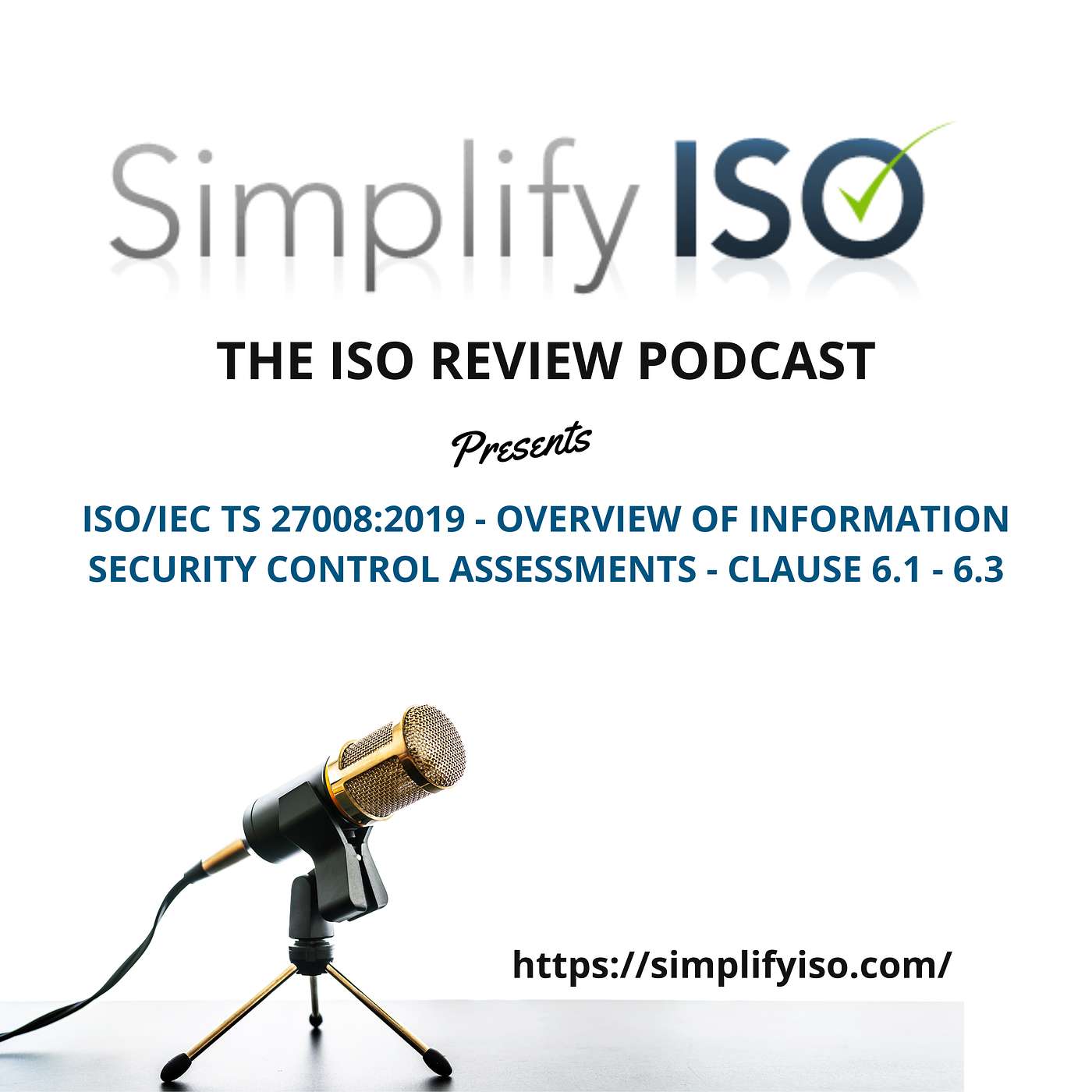 ISO/IEC TS 27008:2019 - Overview of Information Security Control Assessments - Clauses 6.1.1 - 6.1.3