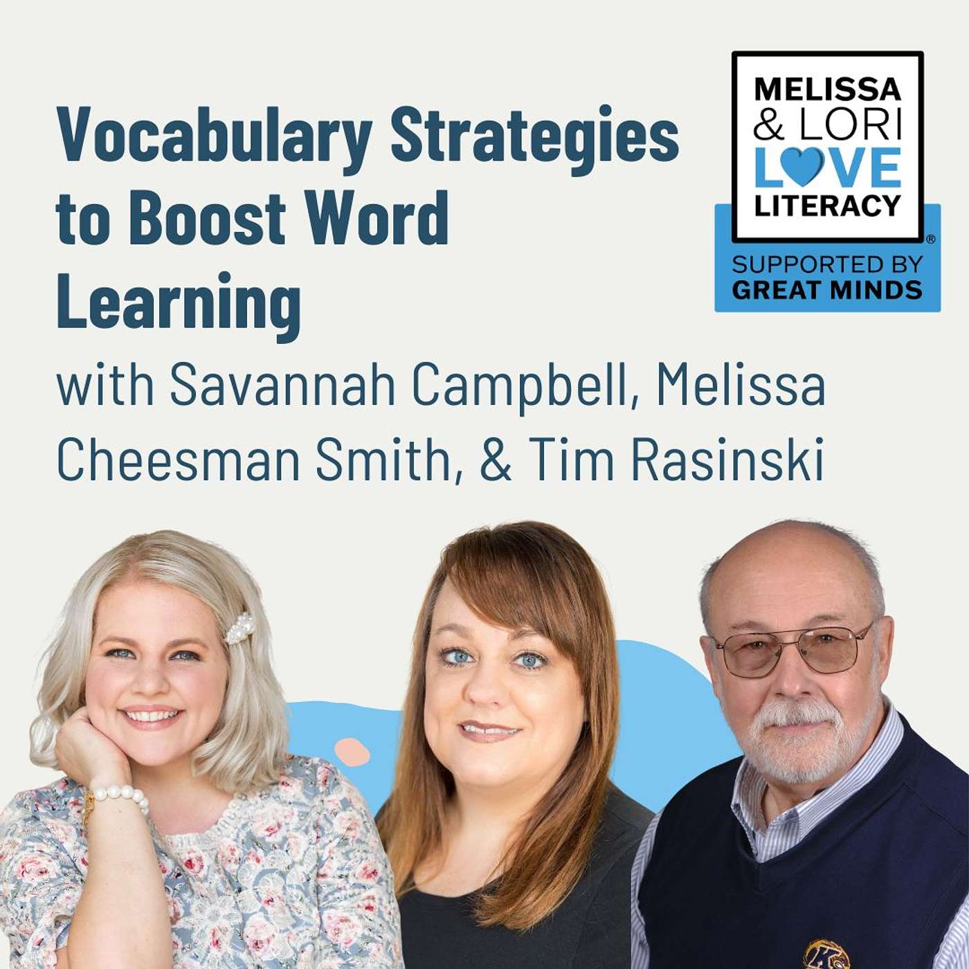 Vocabulary Strategies to Boost Word Learning with Melissa Cheesman Smith, Savannah Campbell, & Tim Rasinski
