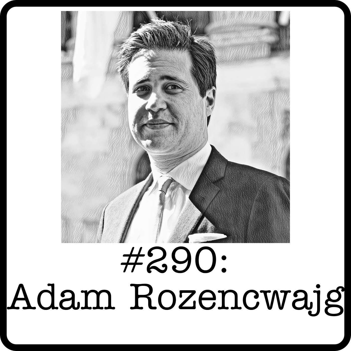 Adam Rozencwajg (Goehring & Rozencwajg) - $70 Oil: Setting Up the Next Bull Market episode artwork