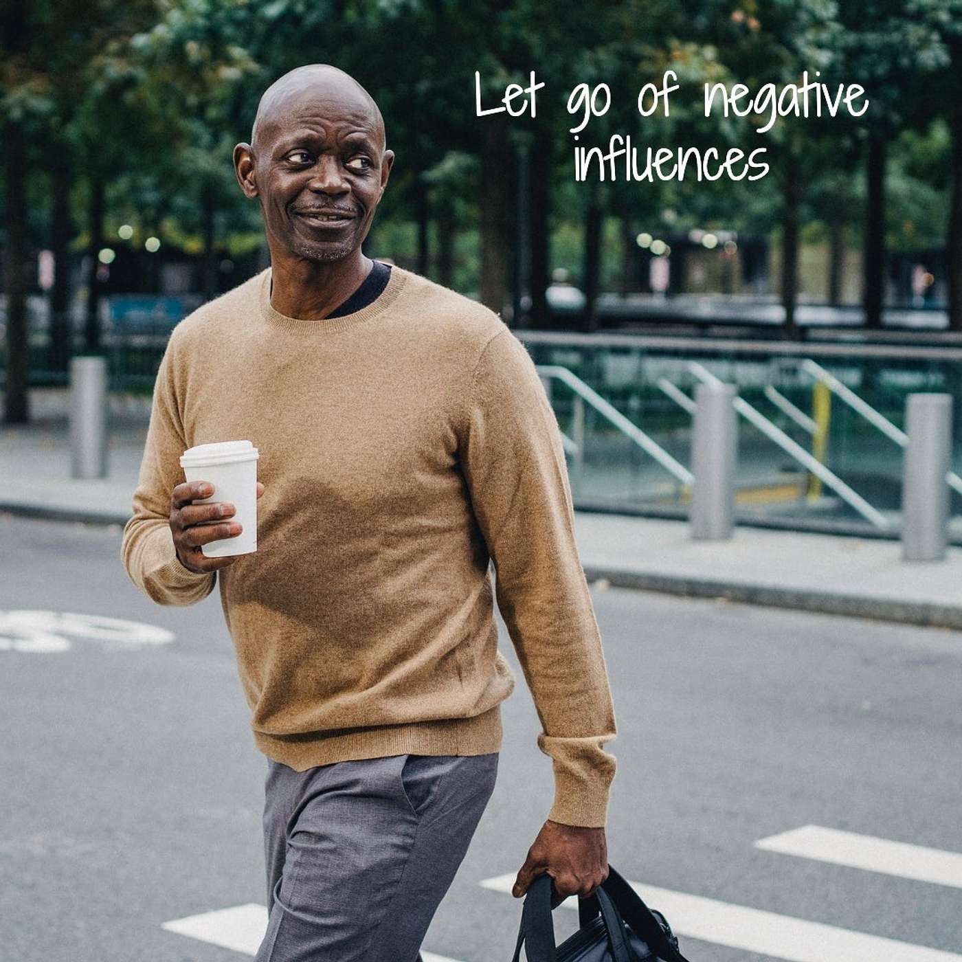 #305 let go of negative influences episode artwork