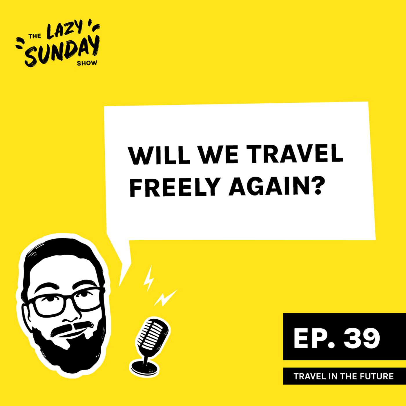 Episode 39: Travel in the Future
