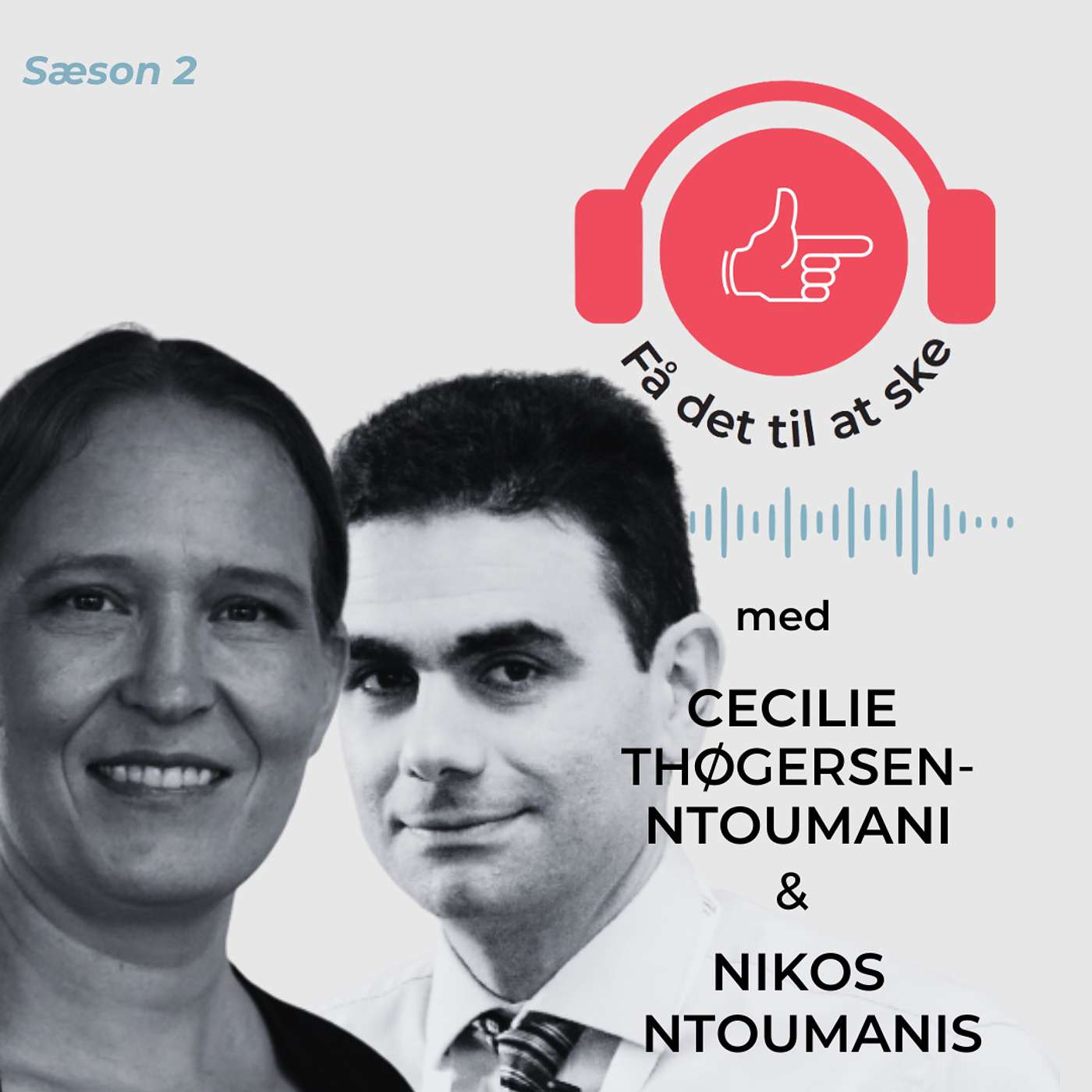 #85 Make It Happen with Cecilie Ntoumani og Nikos Ntoumanis and motivation episode artwork