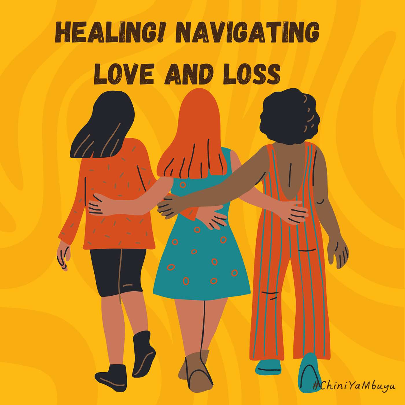 Healing! Navigating love and loss