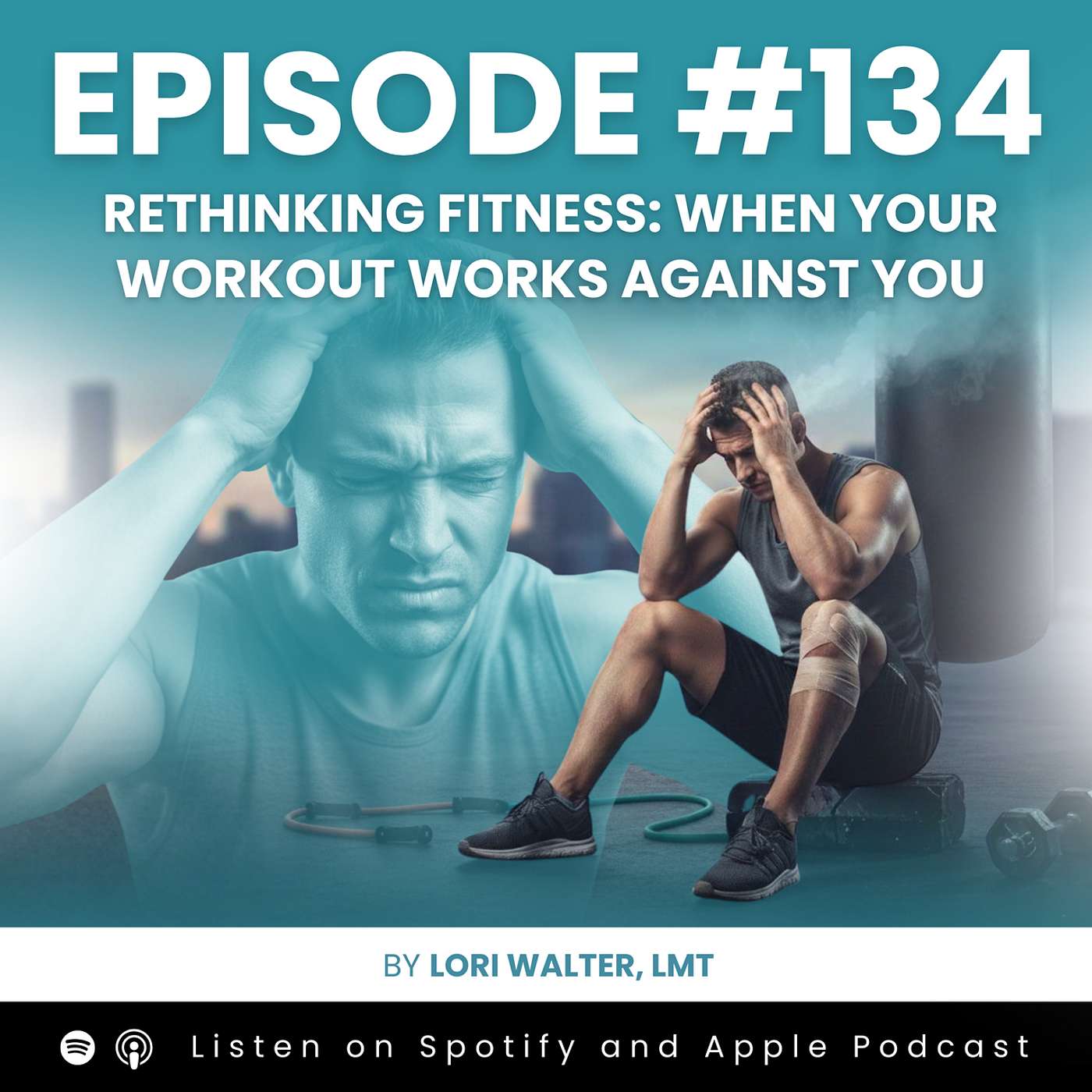 Rethinking Fitness: When Your Workout Works Against You