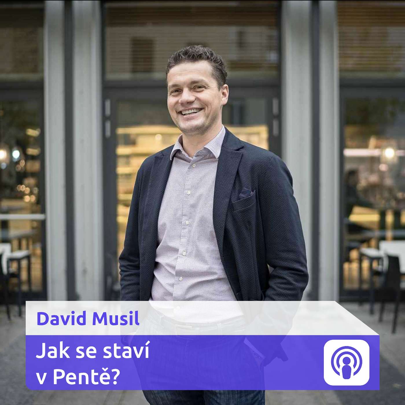 „Do pražských brownfieldů by se vešlo Brno“ – David Musil (Penta) episode artwork