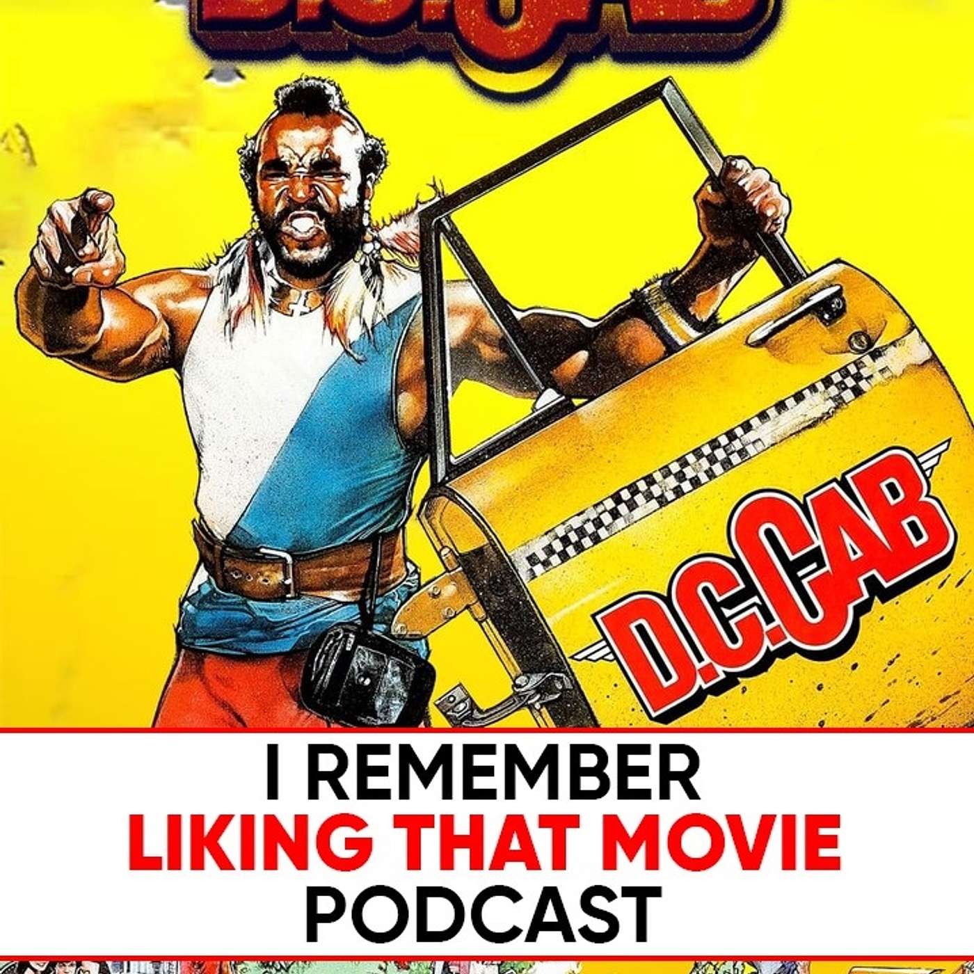 D.C. Cab (1983) Politically Incorrect, Total Chaos & Mr. T