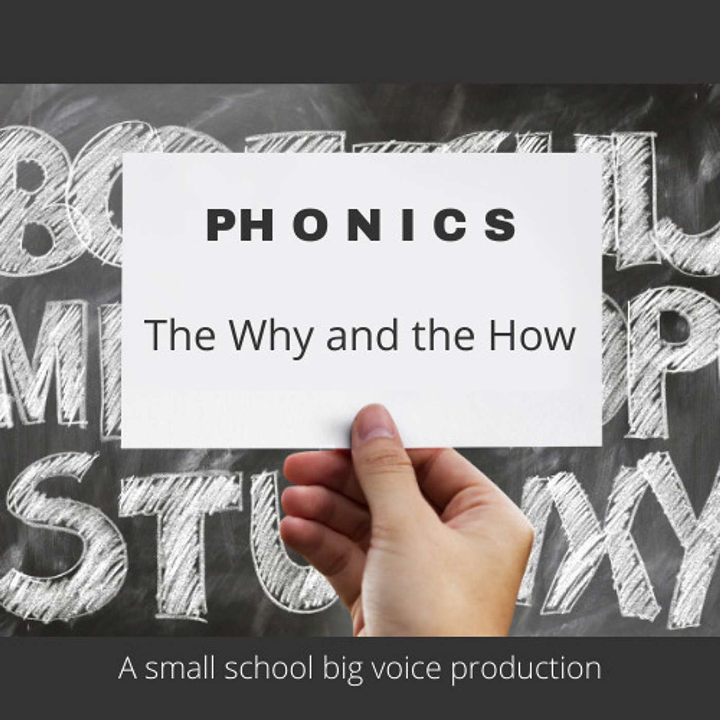 Phonics: the WHY and the HOW