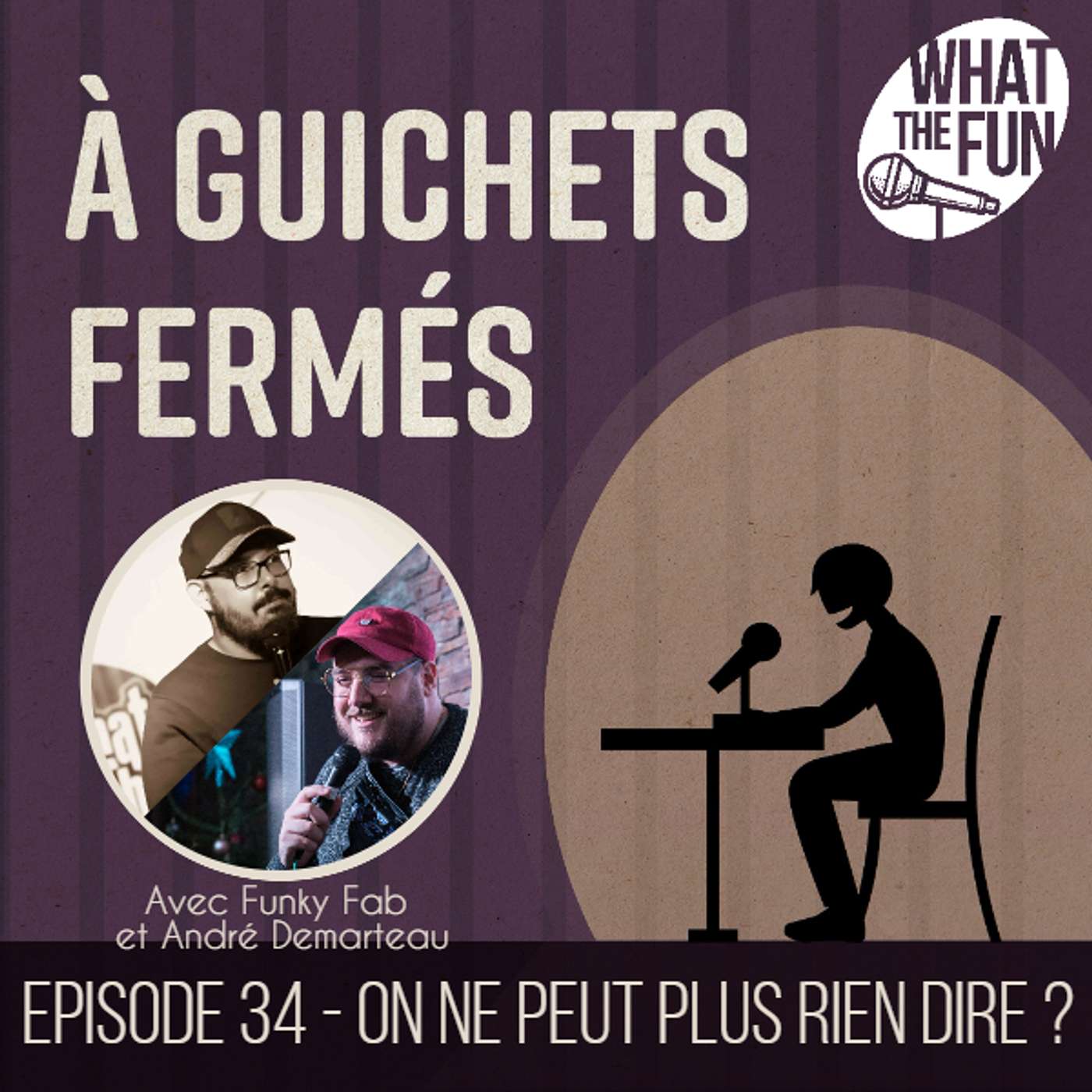 Episode 34 - On ne peut plus rien dire ?