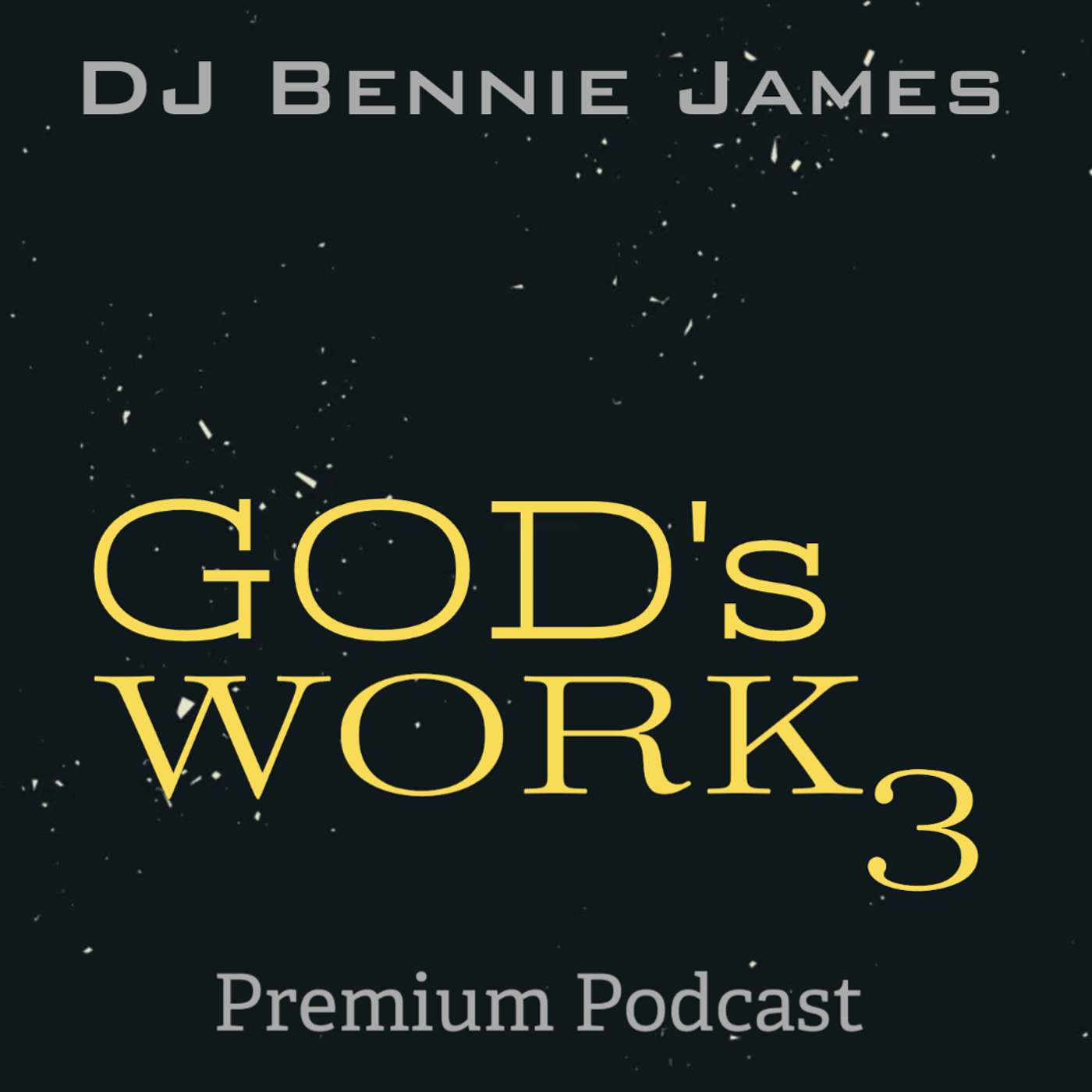 DJ Bennie James Podcast + (Premium) 🔓