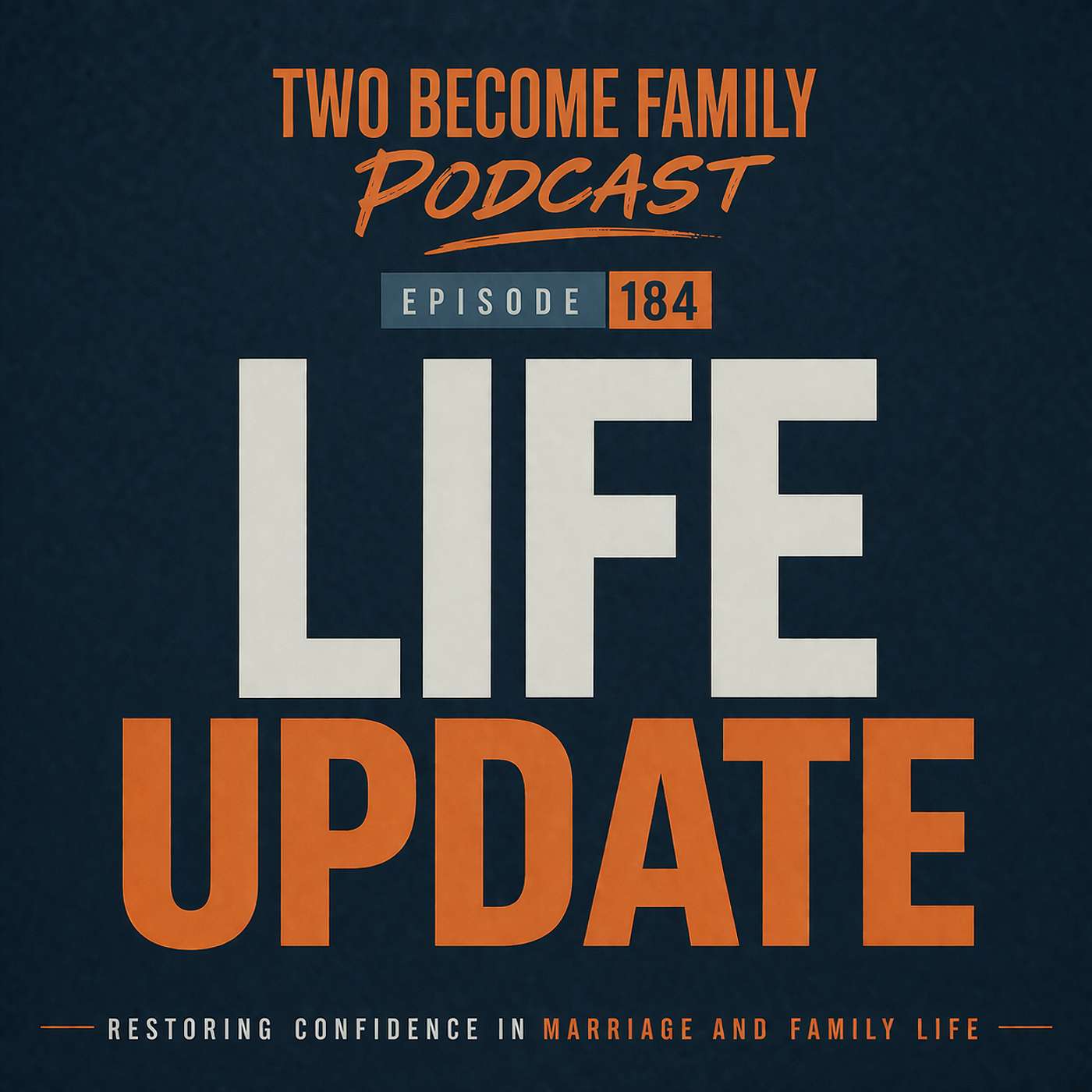 184. Ortega Life Update