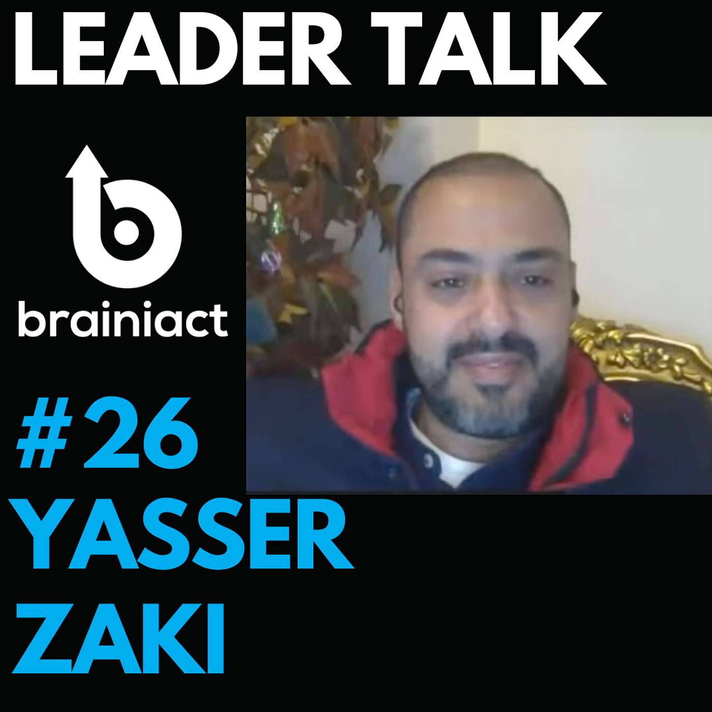 Leader Talk - By Brainiact