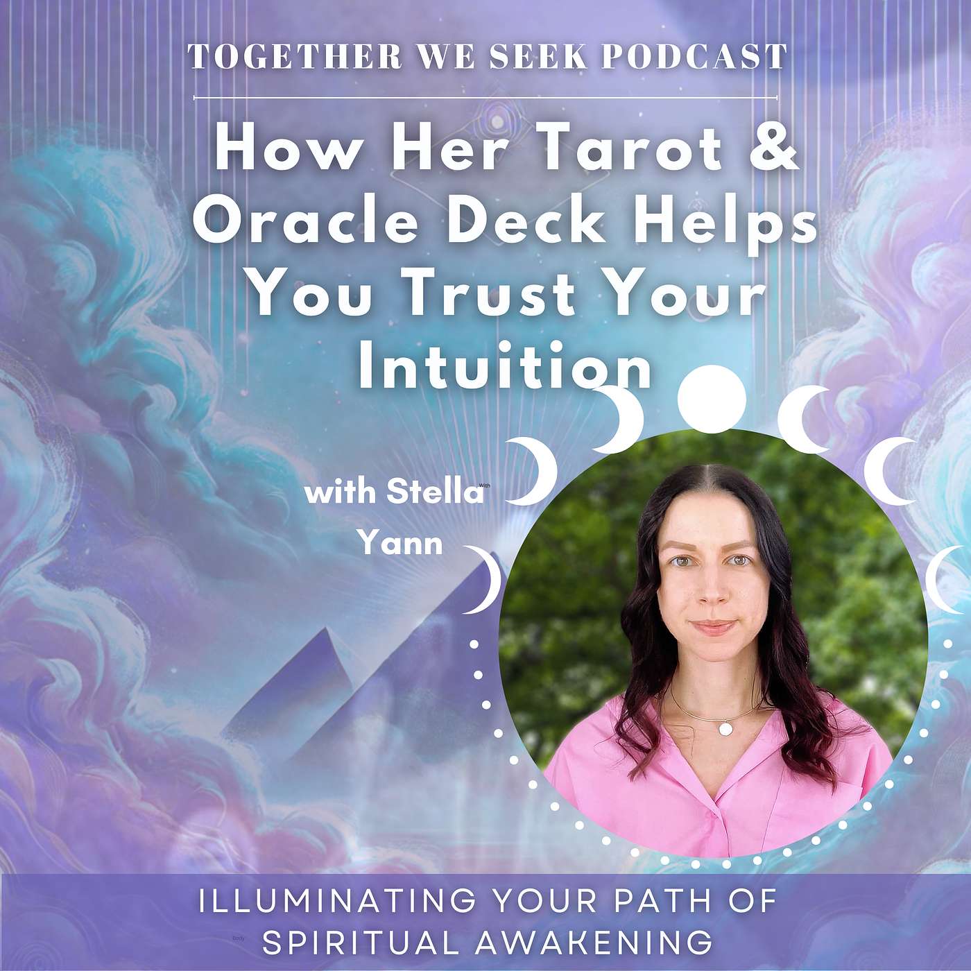 171. How Her Tarot & Oracle Deck Helps You Trust Your Intuition with Stella Yann episode artwork
