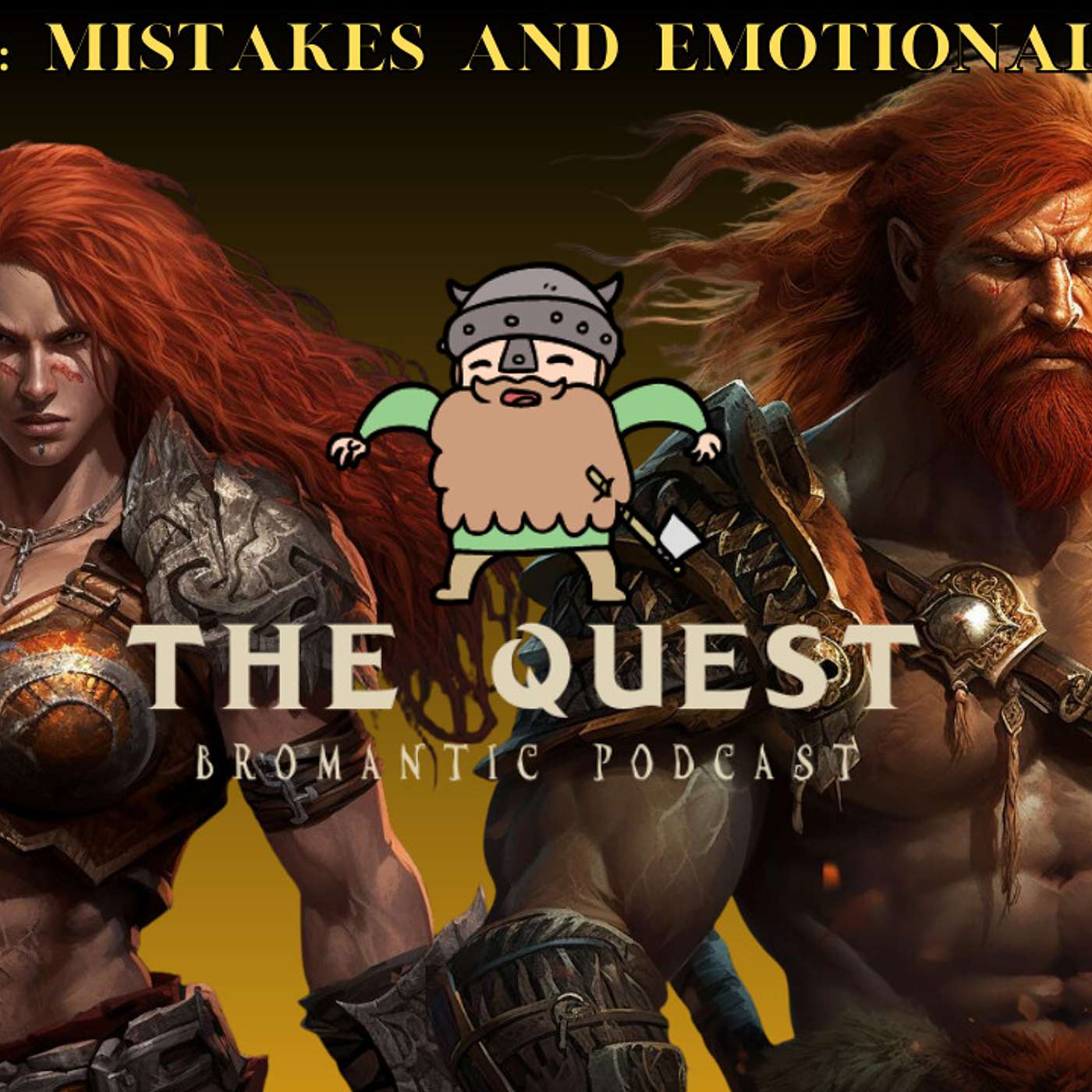 Quest 6: Mistakes and Emotional Damage