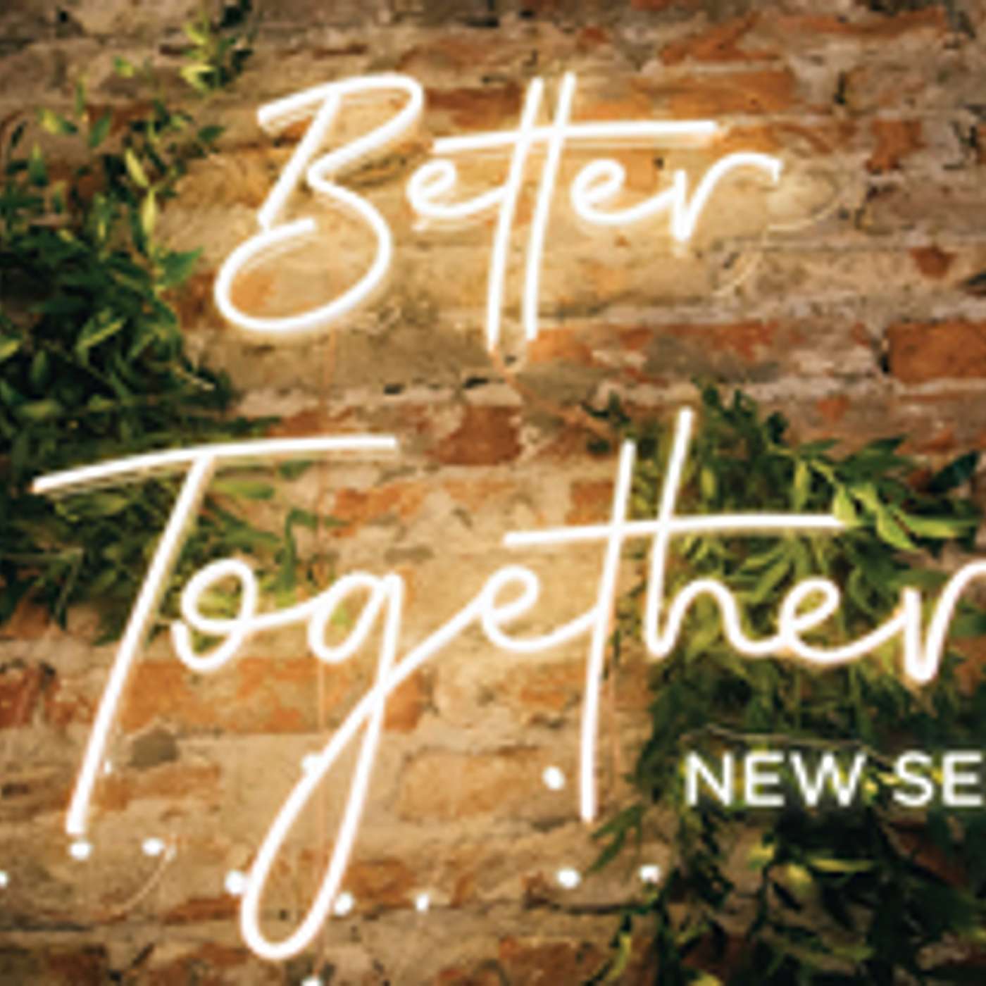 Better Together! episode artwork