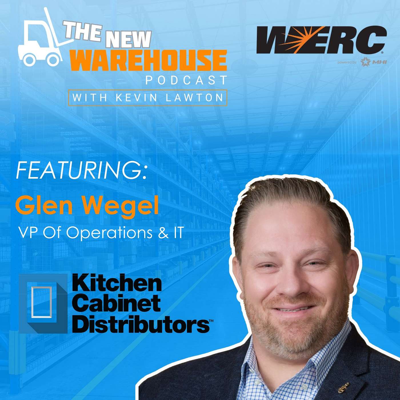 Live from WERC: The Future of Warehouse Distribution, Technology, and Workforce Innovation