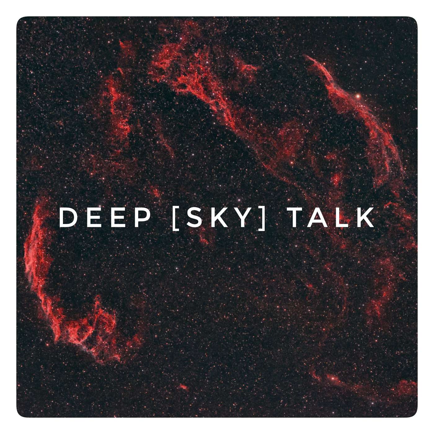 Deep [Sky] Talk