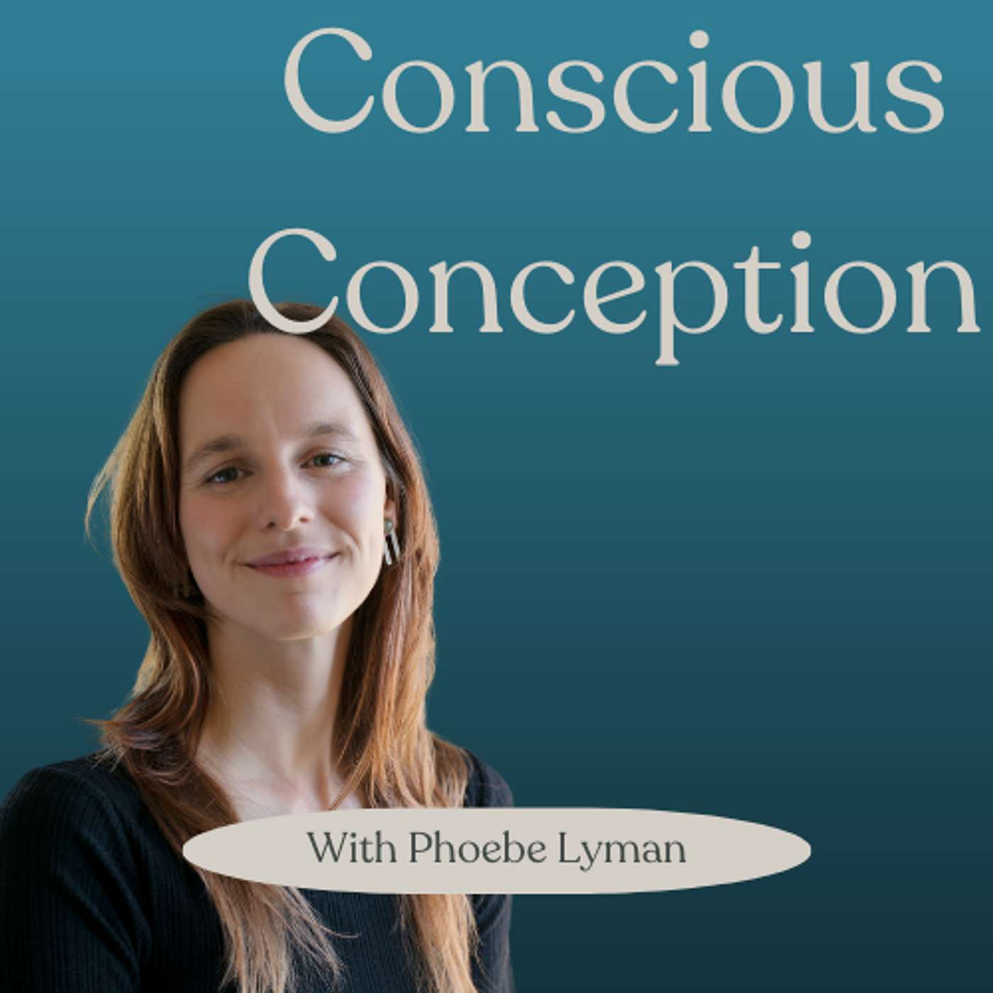 Conscious Conception