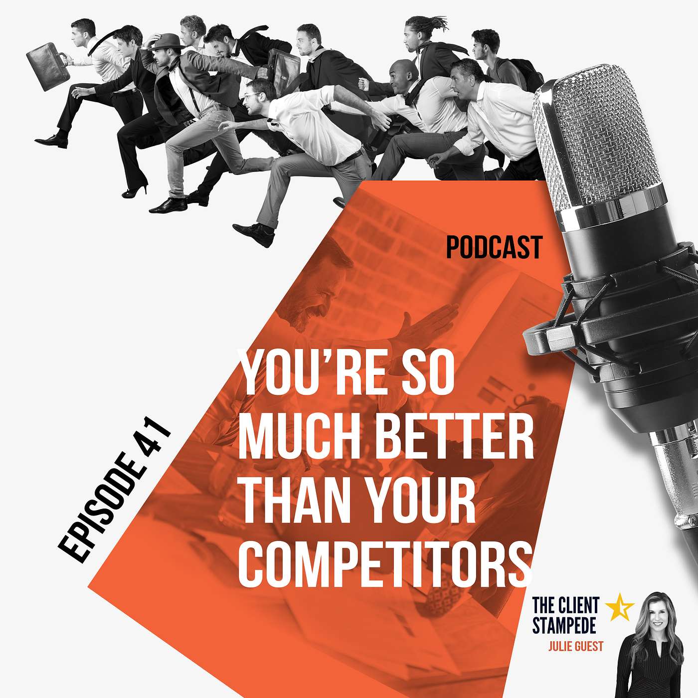 #41 You're SO Much Better Than Your Competitors. It's Time More People Realized ...