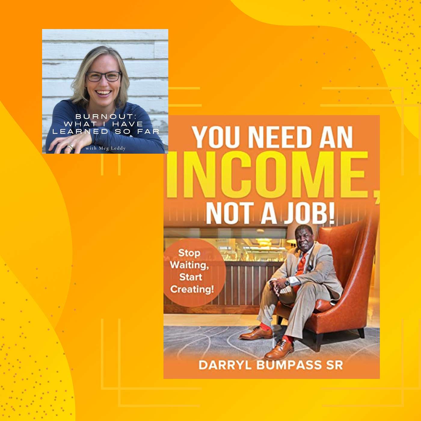 Burnout: What I Have Learned So Far with Meg Leddy