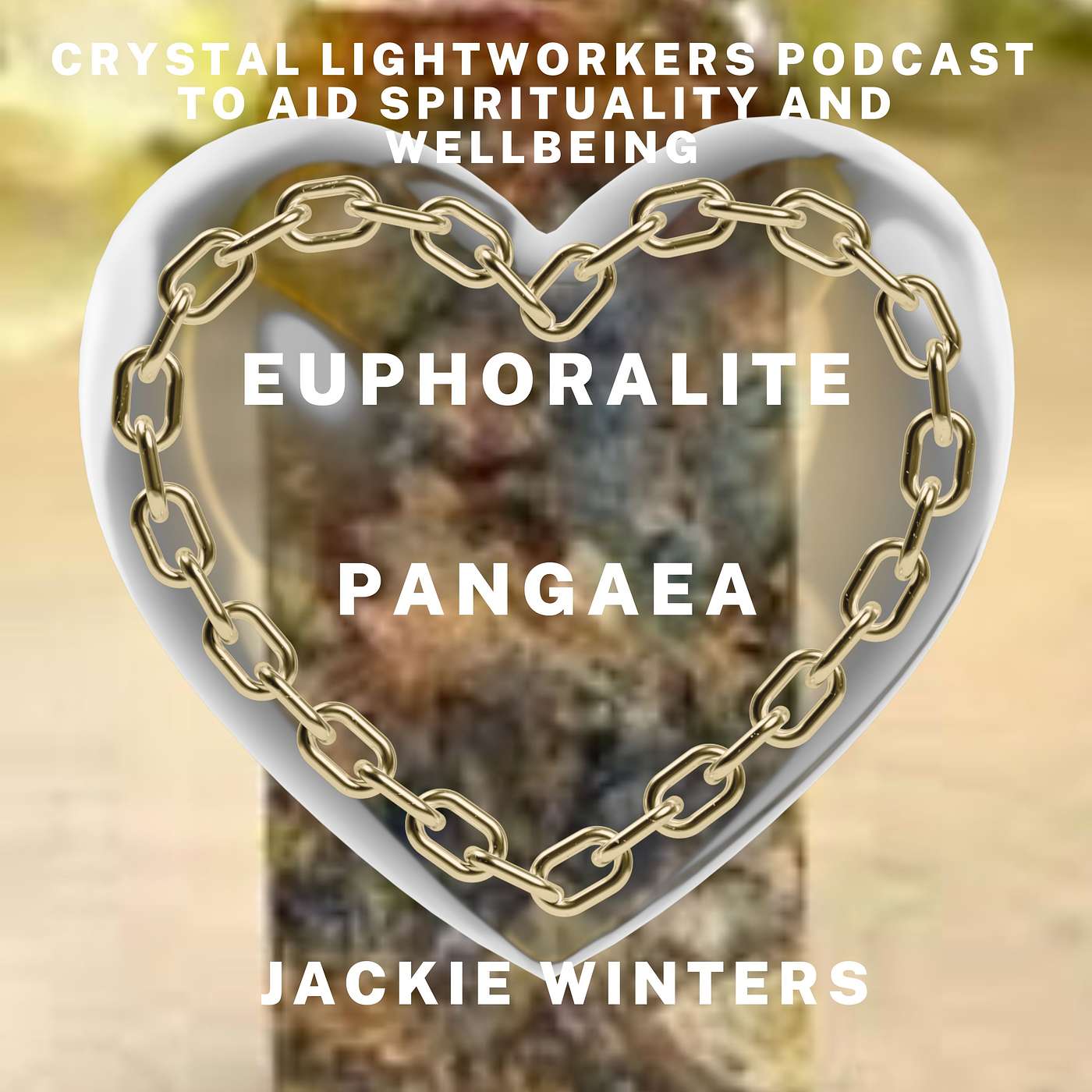 Euphoralite Crystals: Pangaea, the god mind
