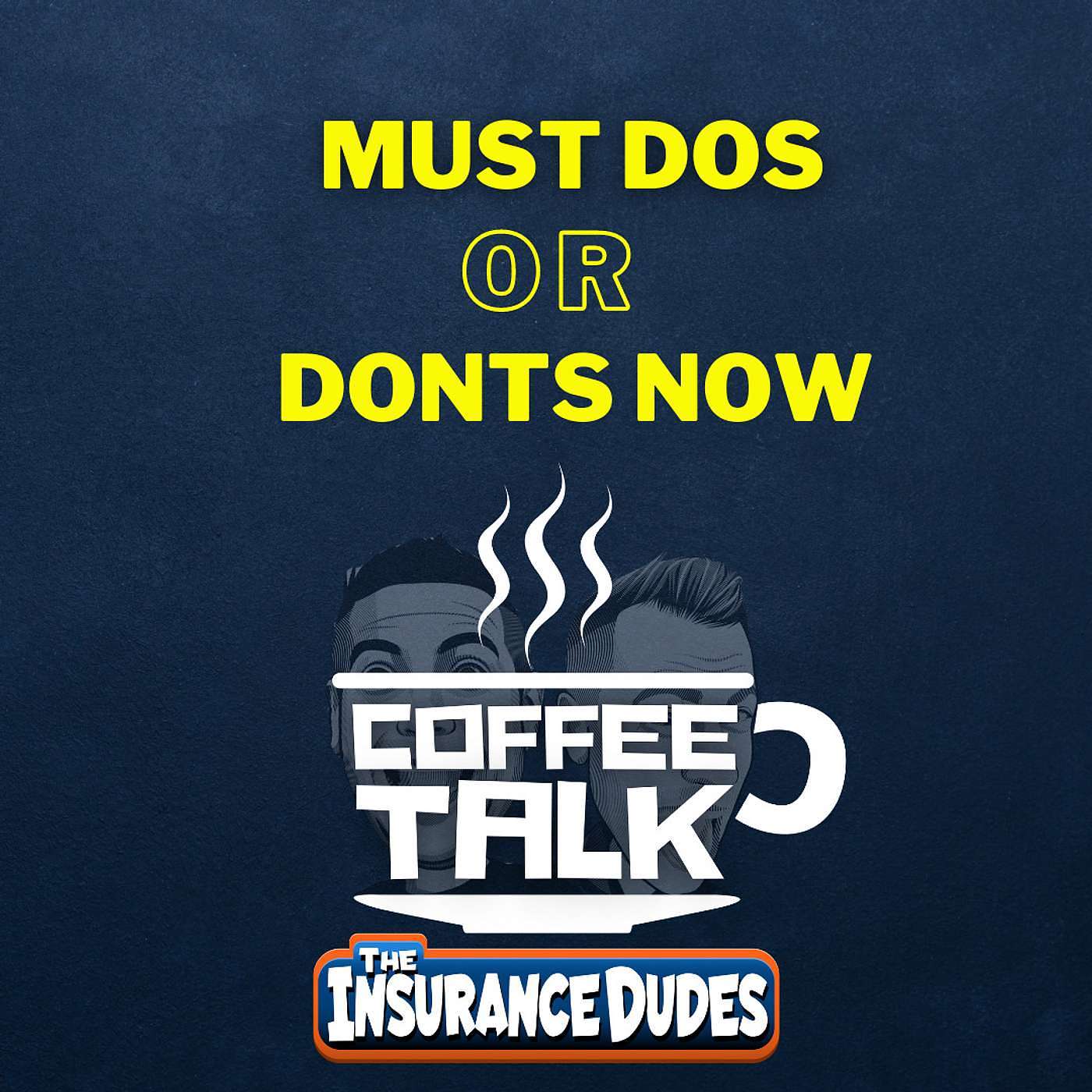 2 Must Dos or Dont's Now episode artwork