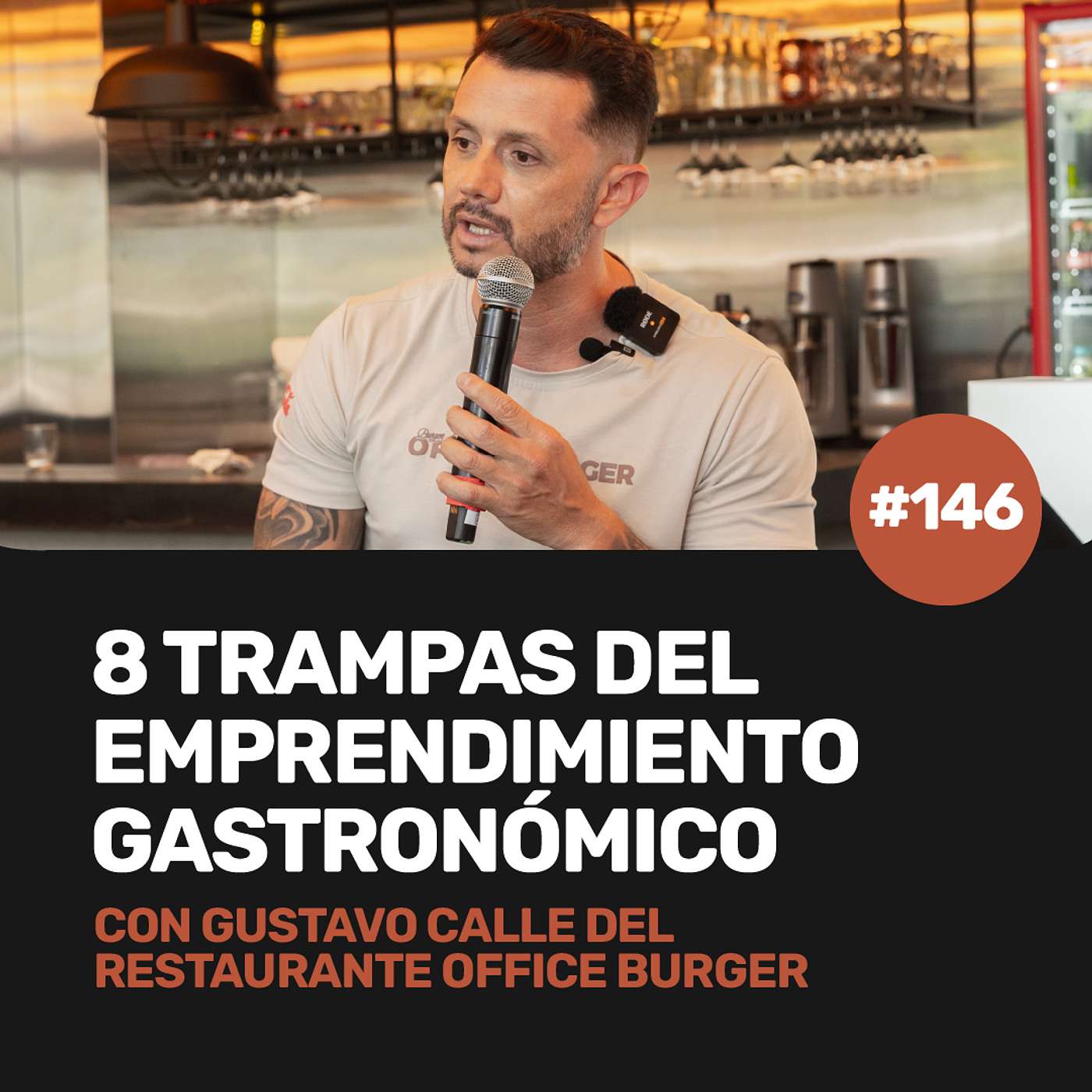 Ep 146 - 8 trampas del emprendimiento gastronómico con Gustavo Calle de Office Burger episode artwork