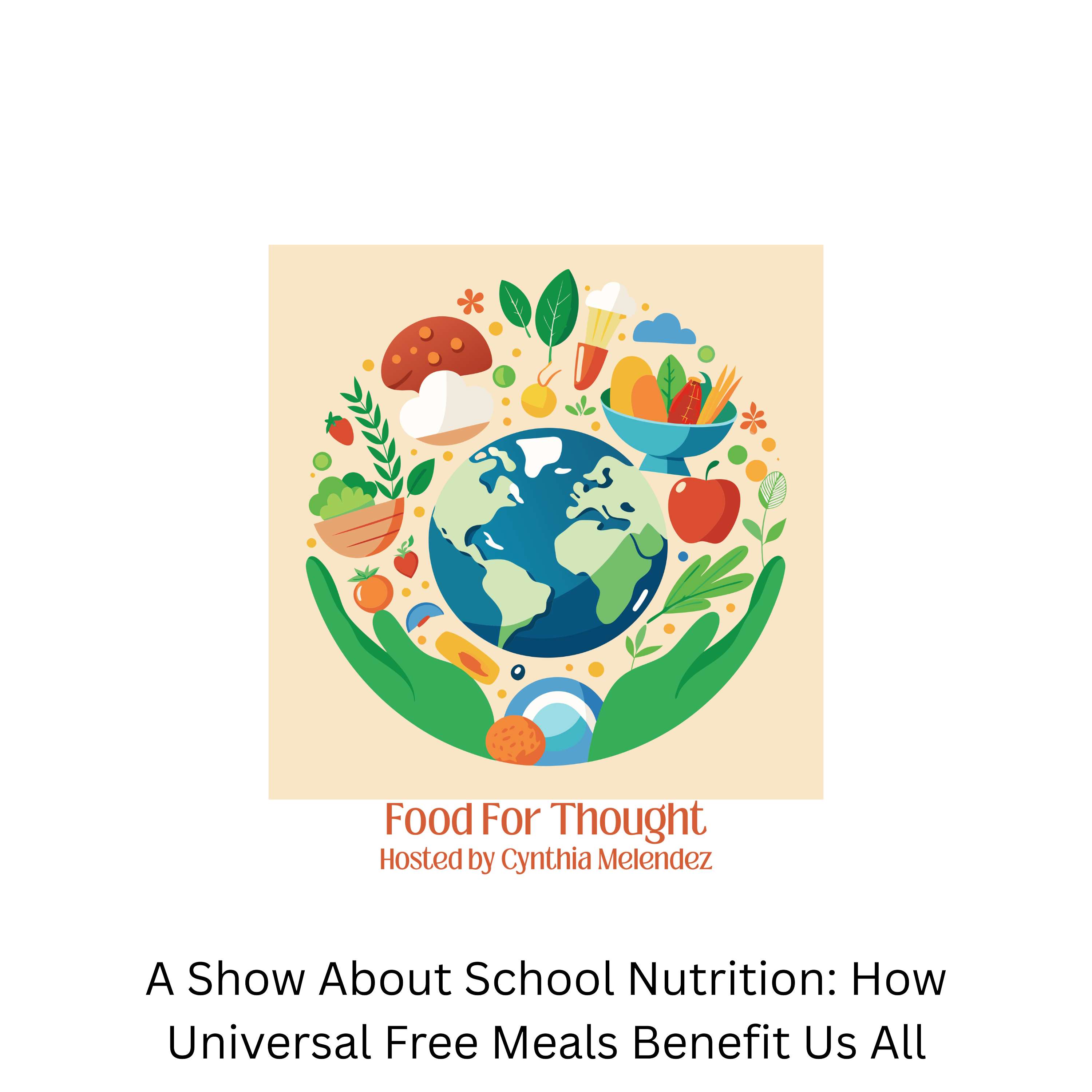 Food For Thought: How Universal Free Meals Benefit Us All