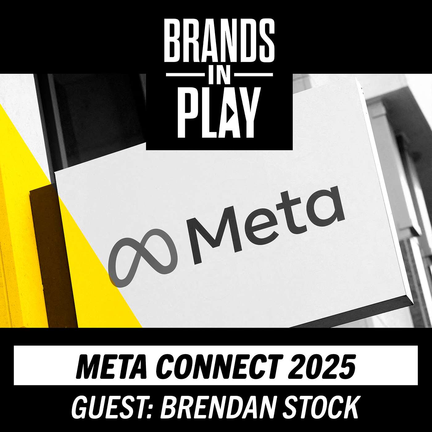 Episode 33 | ft. Brendan Stock | Chartis | META Connect 2025 | Brands In Play Episode 33 | ft. Brendan Stock | Chartis | META Connect 2025 | Brands In Play