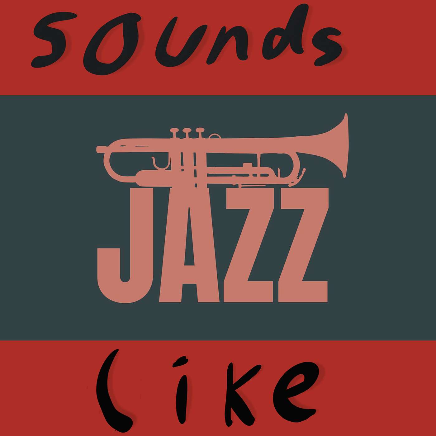 SOUNDS LIKE JAZZ