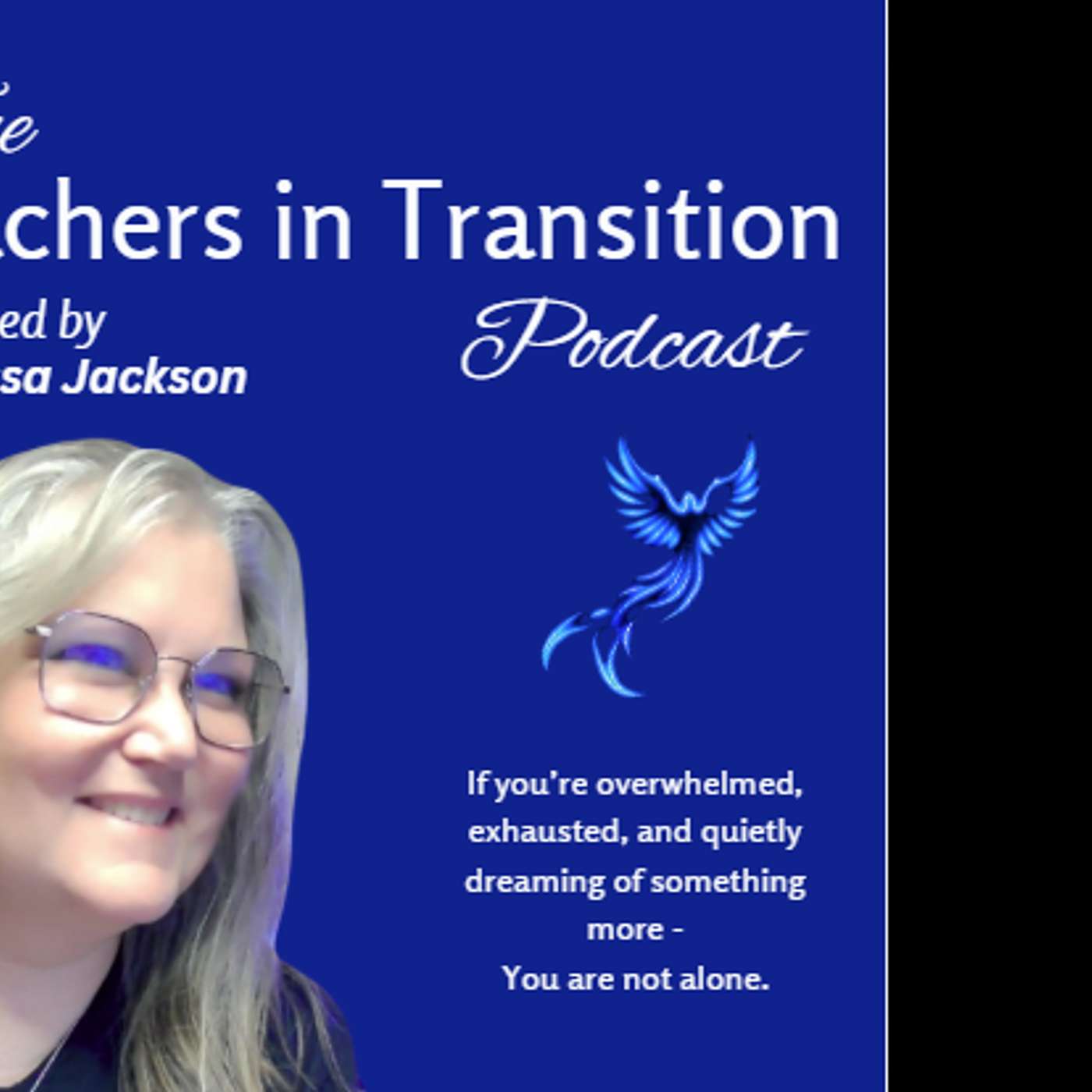 Teachers in Transition: Career Change and Real Talk for Burned-Out Teachers