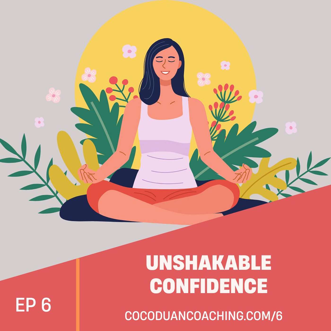 Unshakable Confidence: Helping High-Achieving Women Lead with Calm, Clarity, and Confidence—at Work and in Life