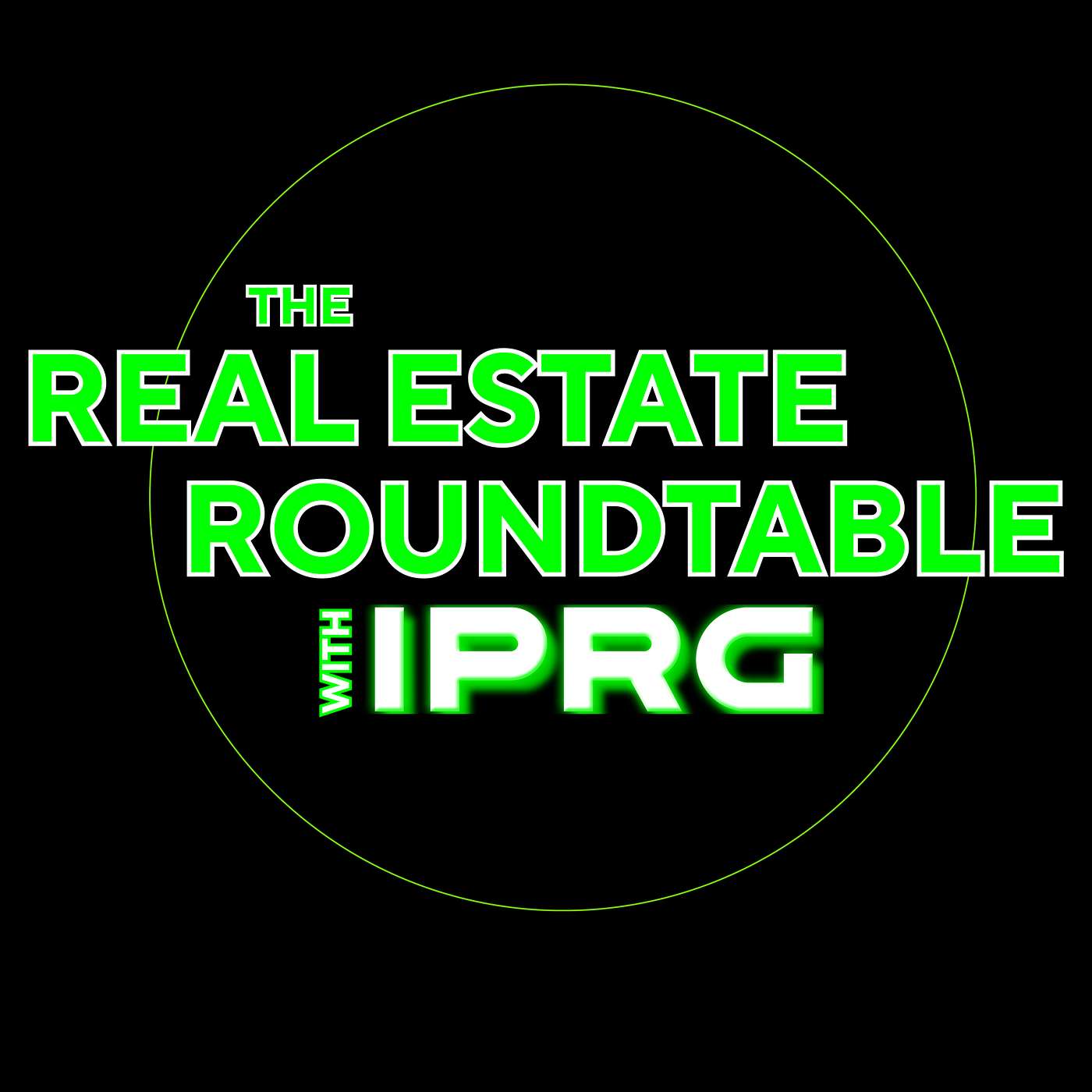 The Real Estate Roundtable with IPRG