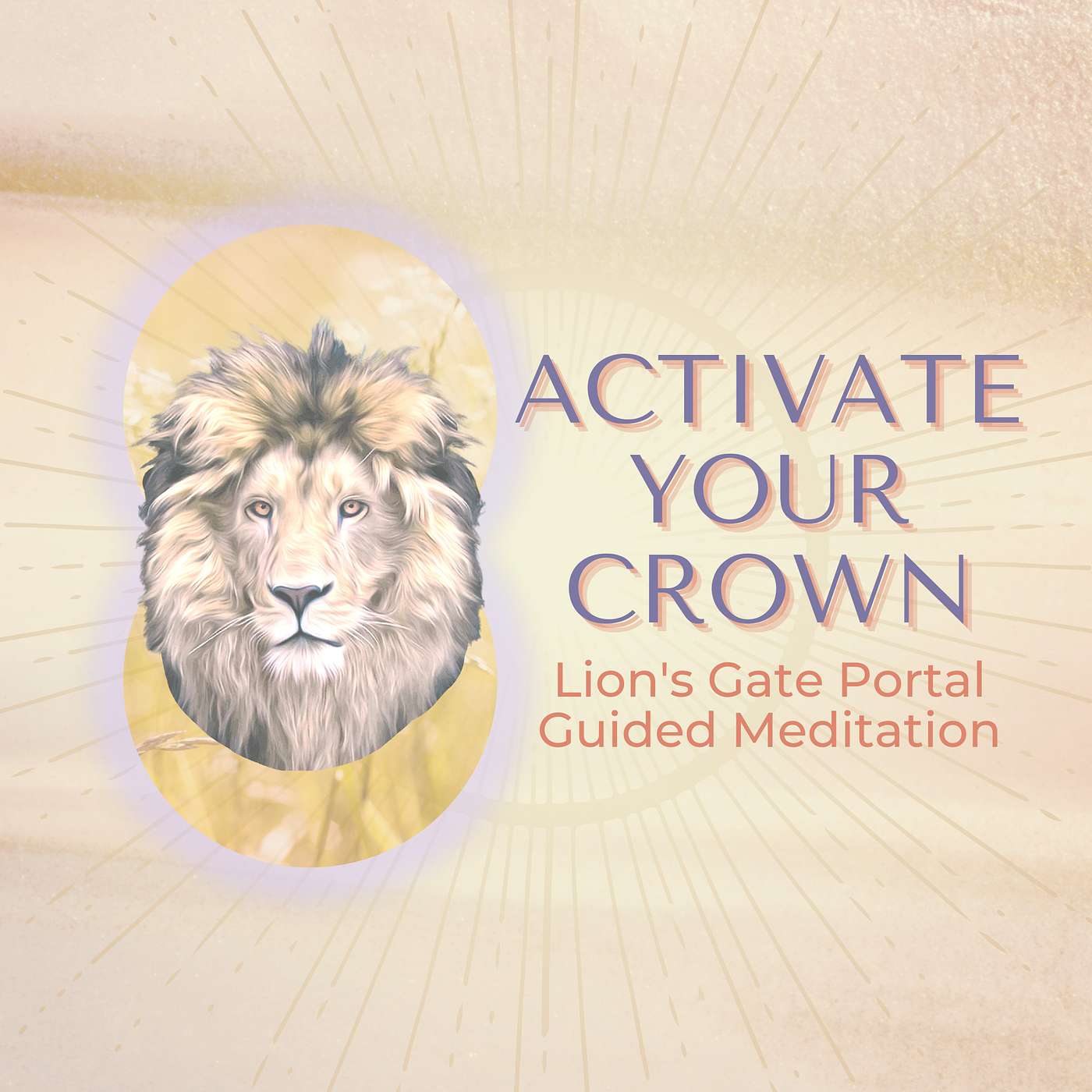 BONUS: Activate Your Crown // Lion's Gate Portal Guided Meditation