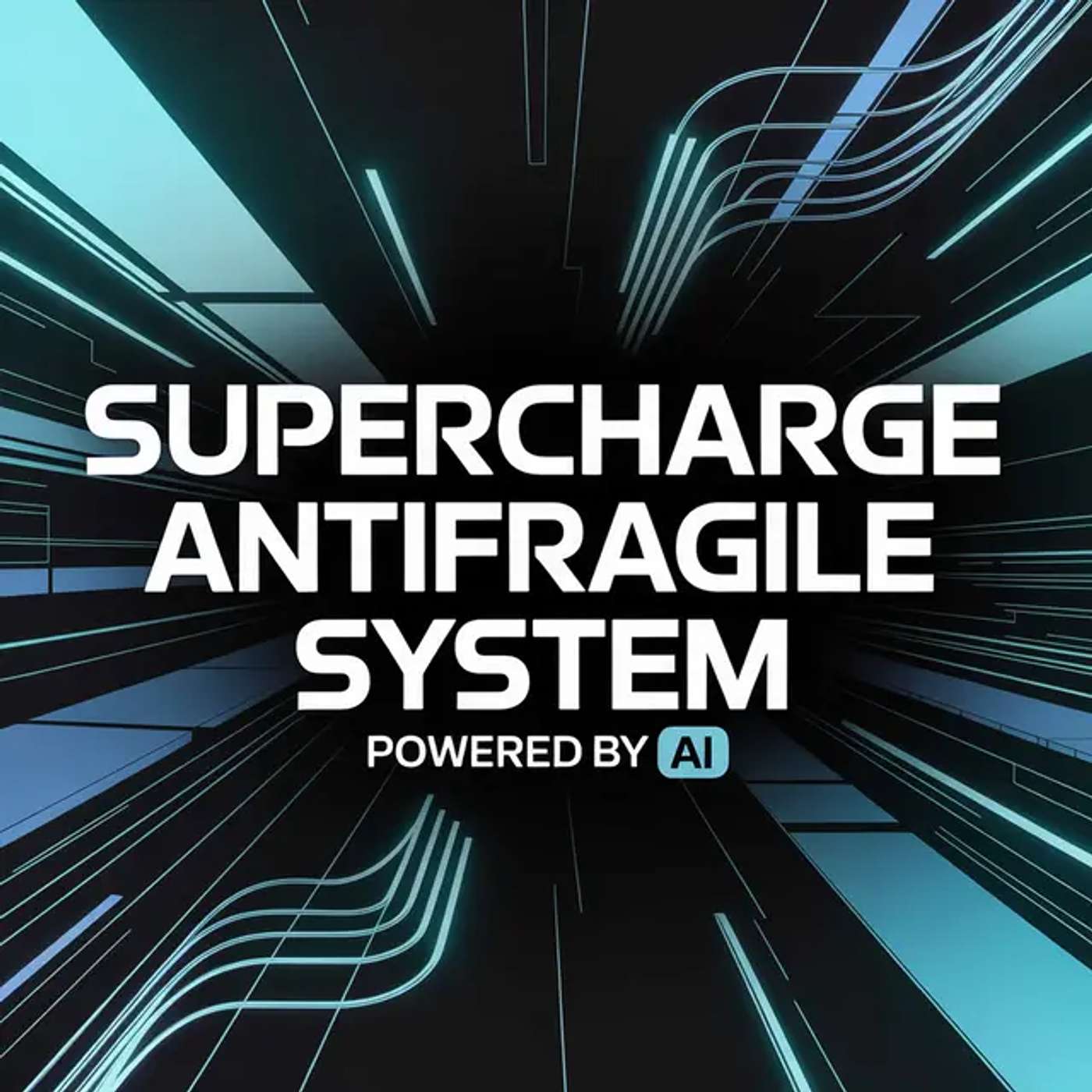AI and Antifragile Systems: Resilient Engineering and Systems Thinking powered by AI episode artwork
