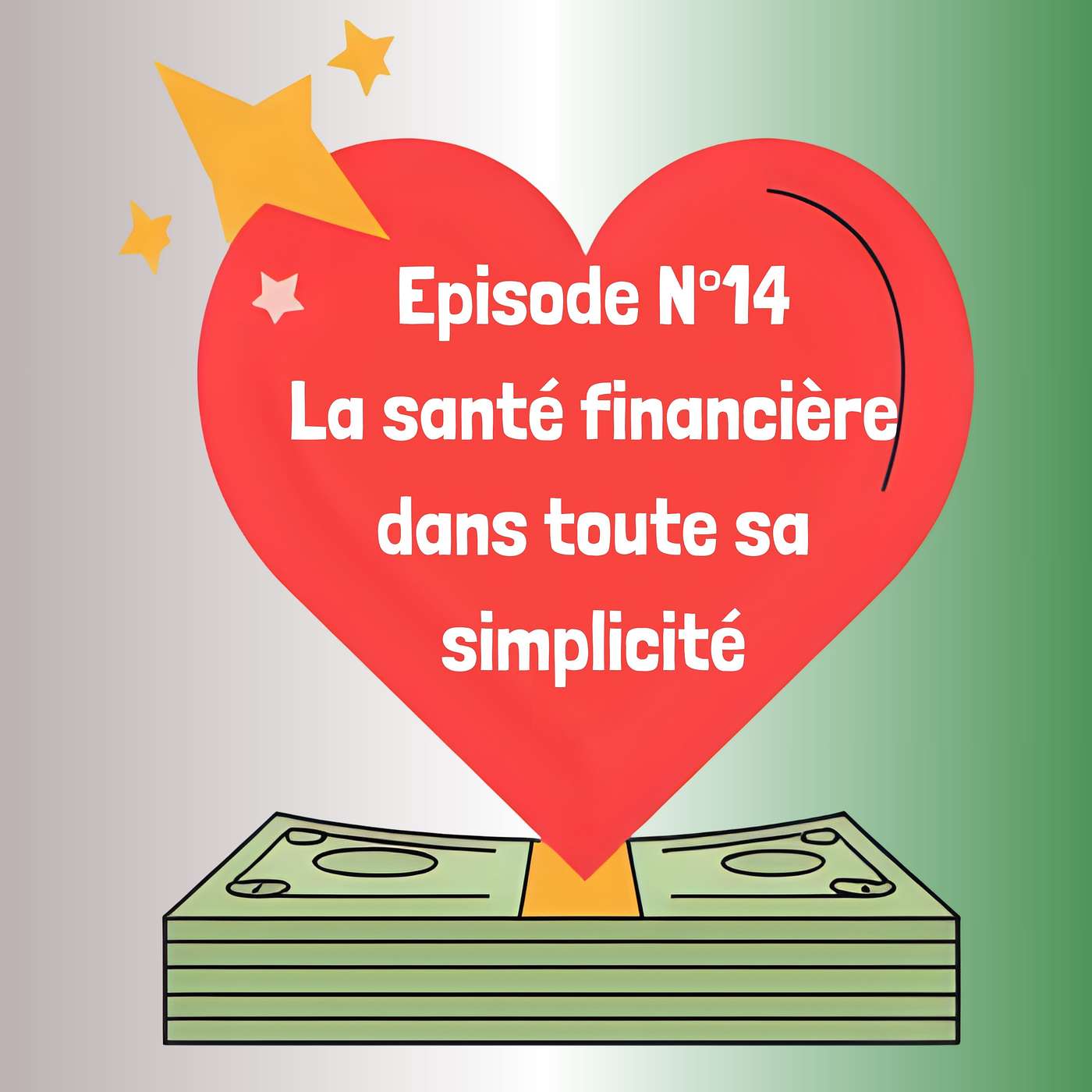 14- La santé financière dans toute sa simplicité episode artwork
