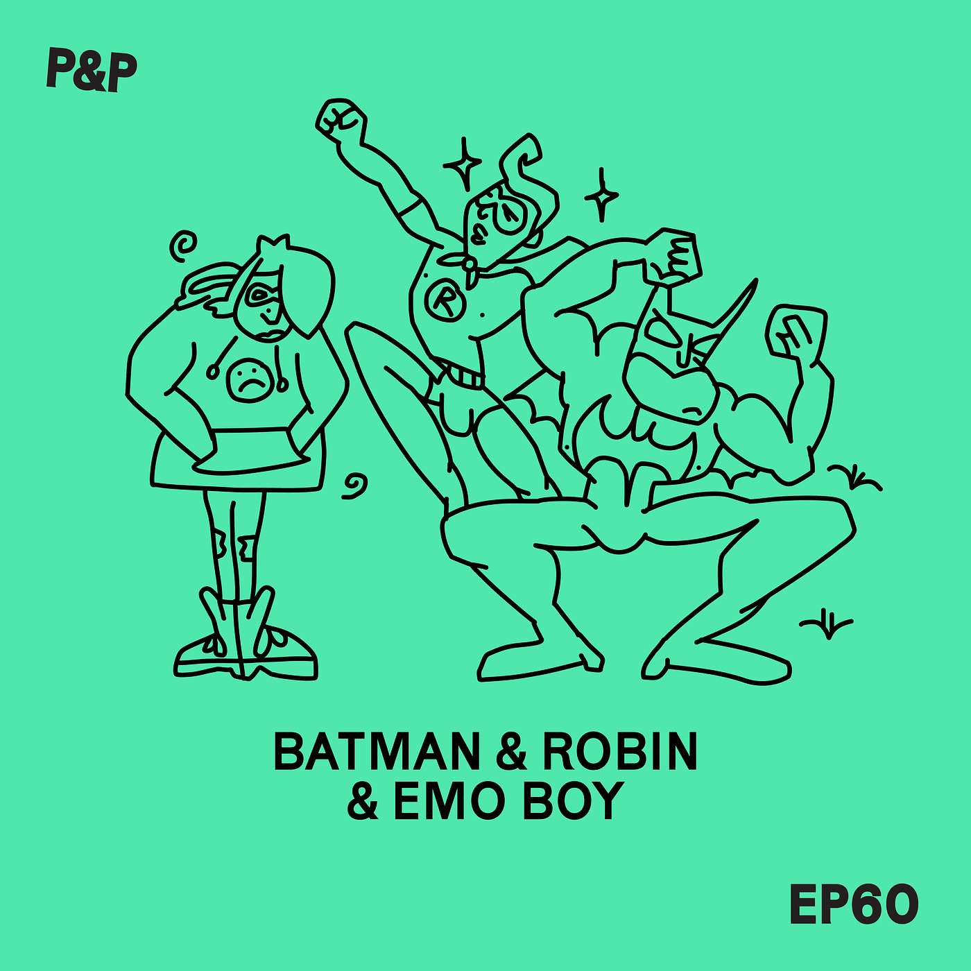 Episode 60 - Batman & Robin & Emo Boy