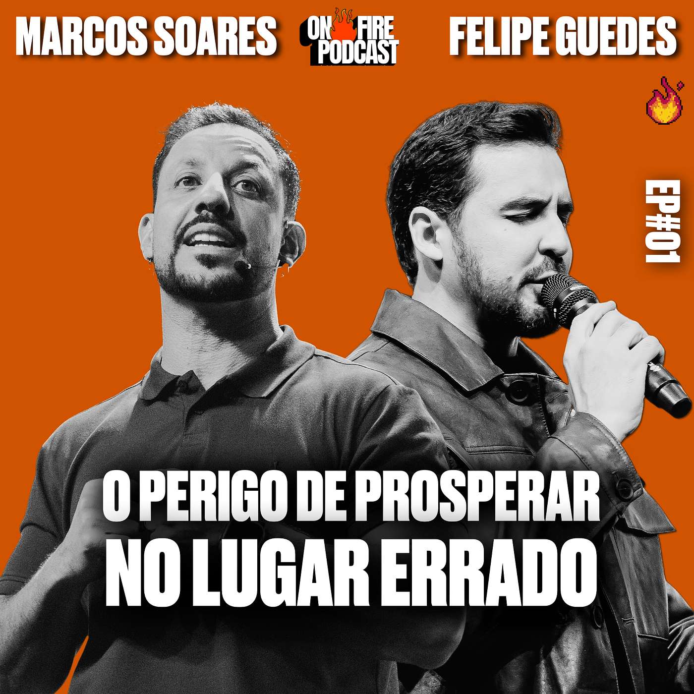 O PERIGO DE PROSPERAR NO LUGAR ERRADO | FELIPE GUEDES ft MARCOS MORAES episode artwork