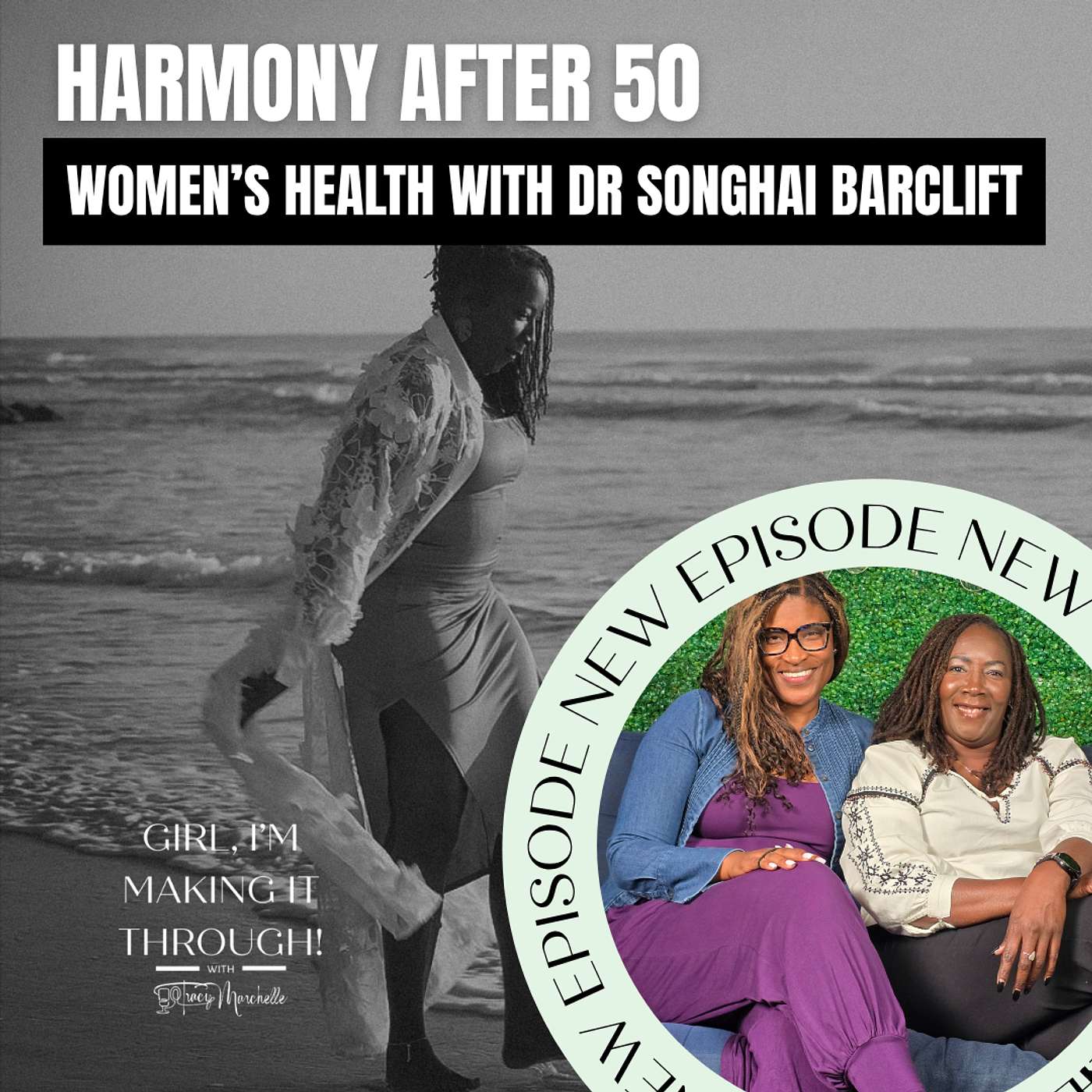 Girl, I\'m Making It Through