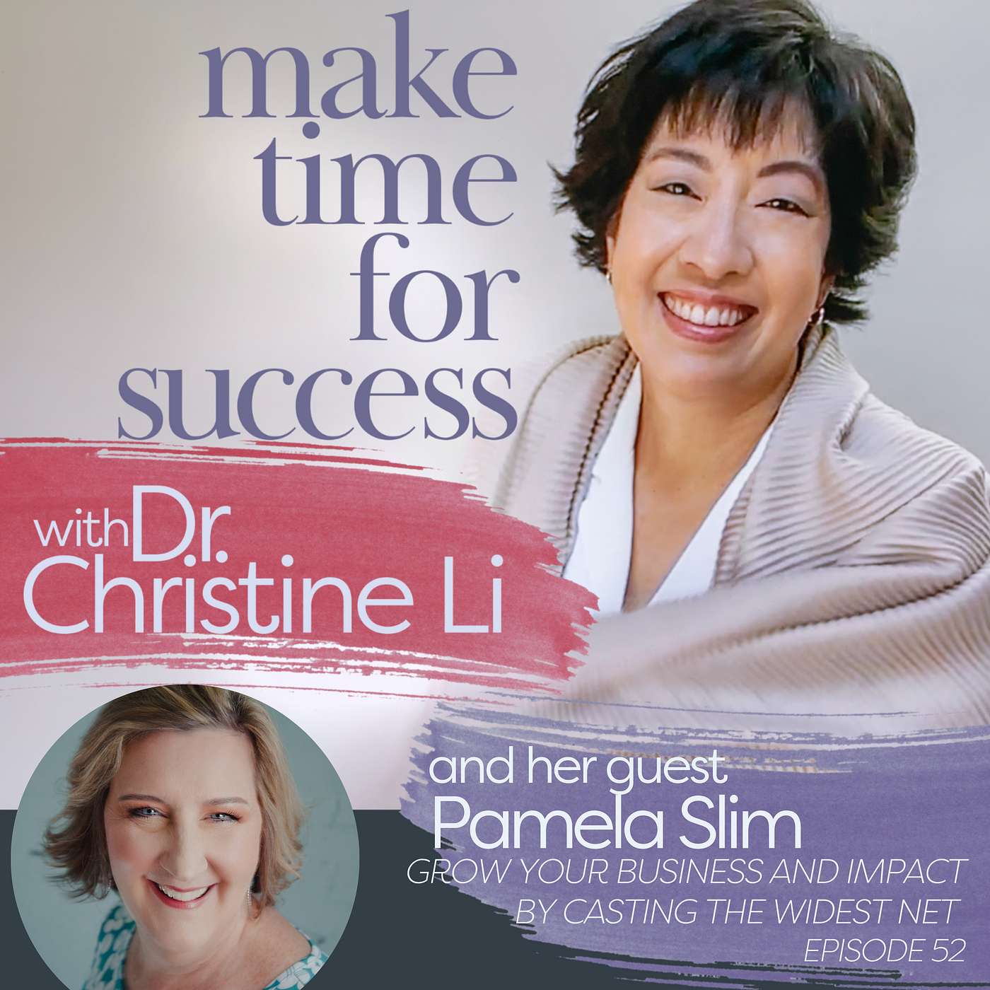 Grow Your Business and Impact by Casting the Widest Net with Pamela Slim