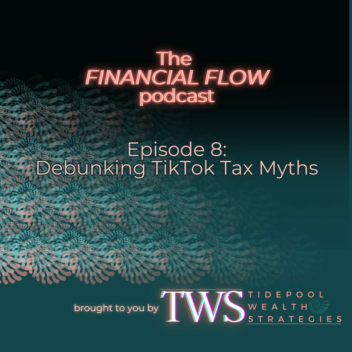 Debunking TikTok Tax Myths episode artwork