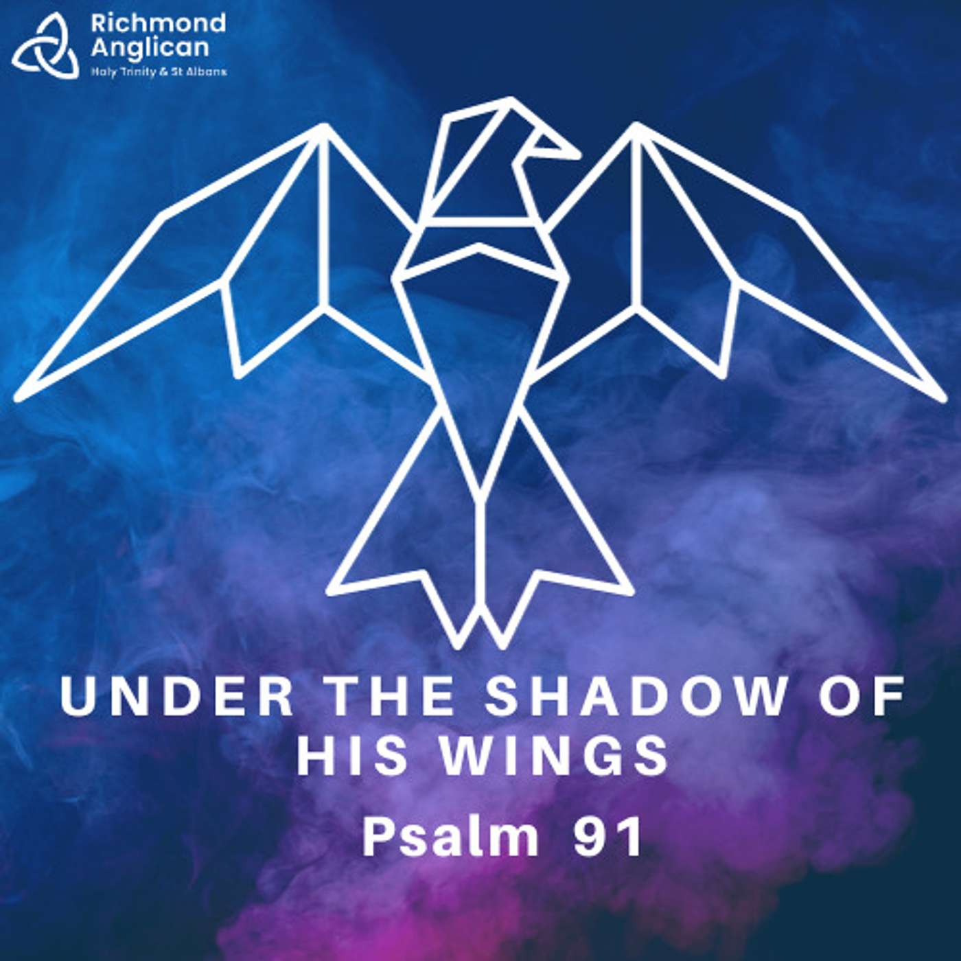 Under The Shadow of His Wings- Psalm 91 By Jean Palmer 14th January 2024