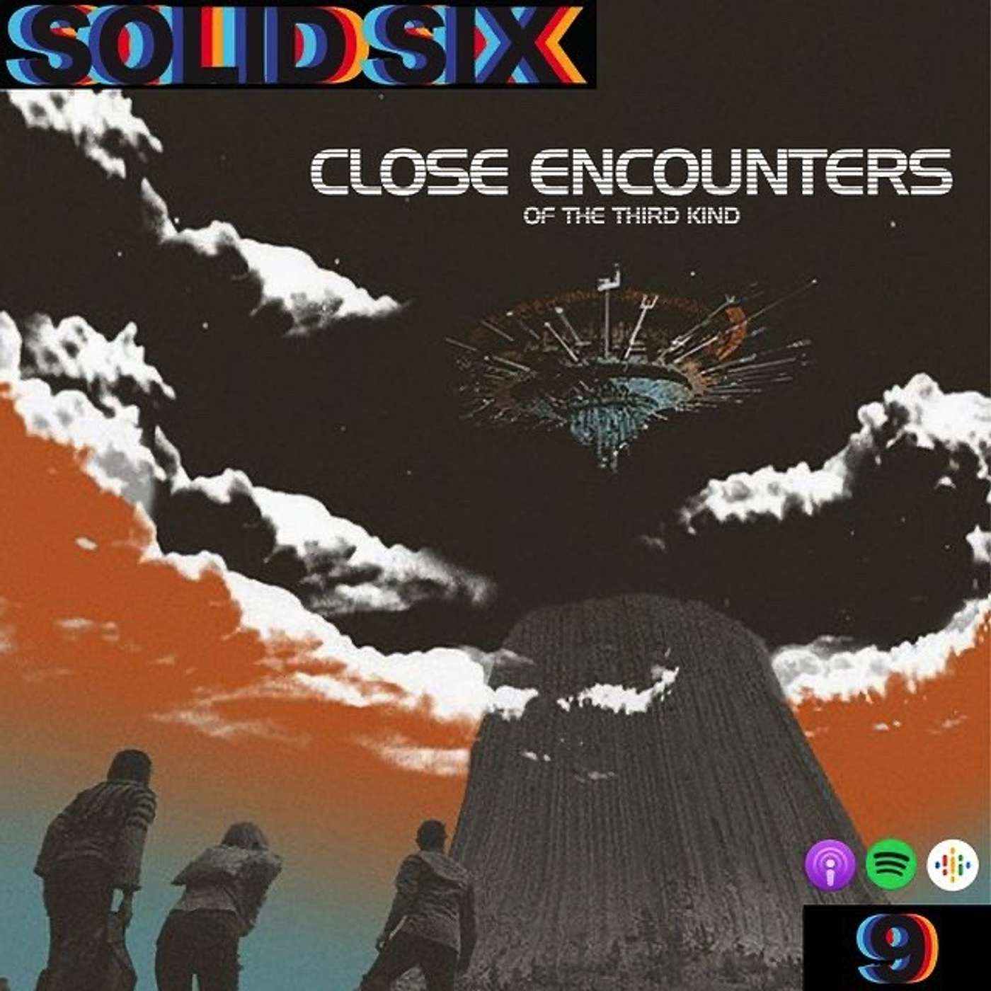 Episode 9: Close Encounters Pt. 1 - Close Encounters of the Third Kind